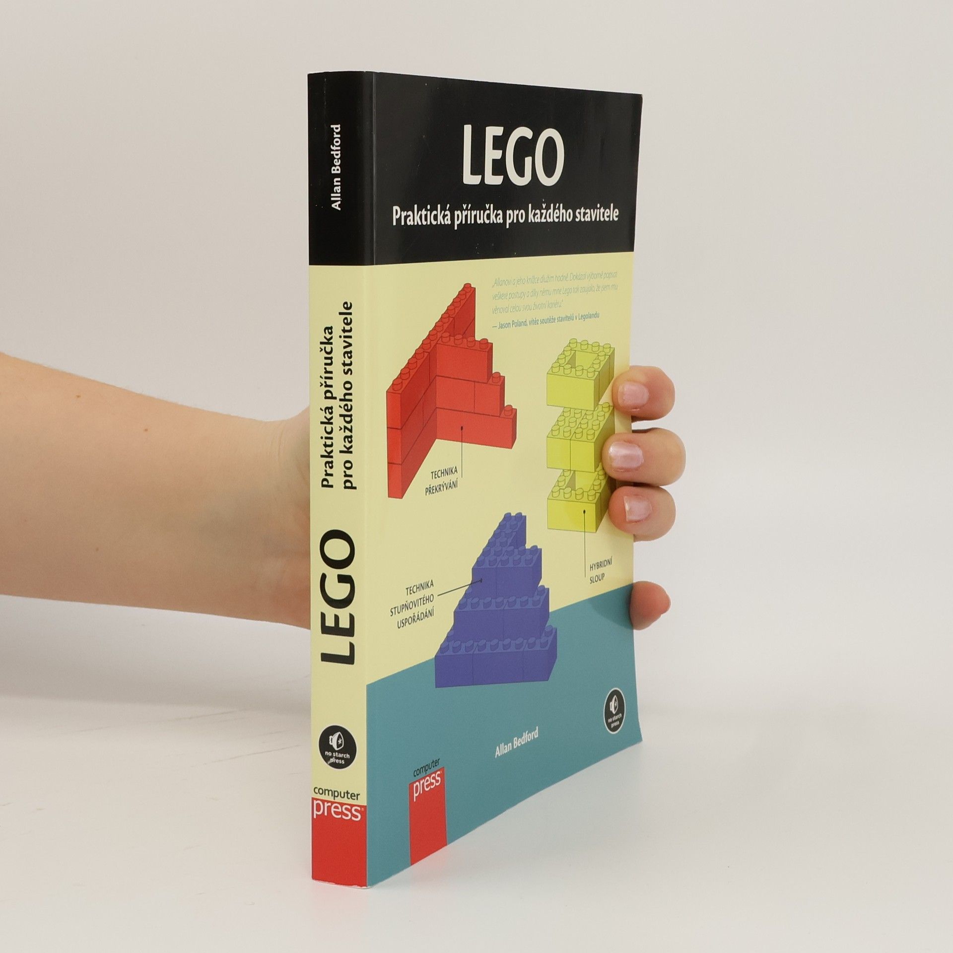 Allan Bedford Lego: praktická příručka pro každého stavitele