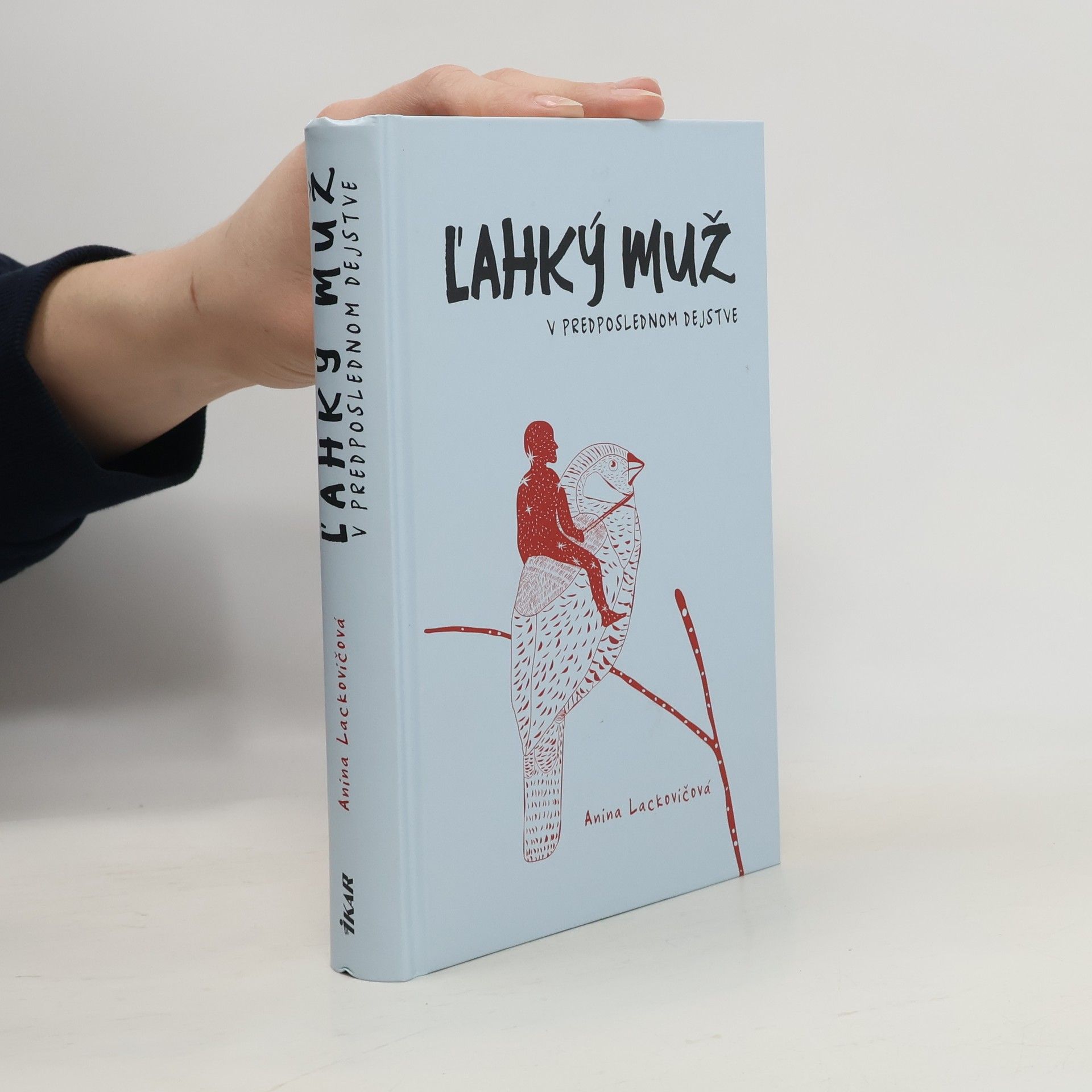 Anina Lackovičová Ľahký muž