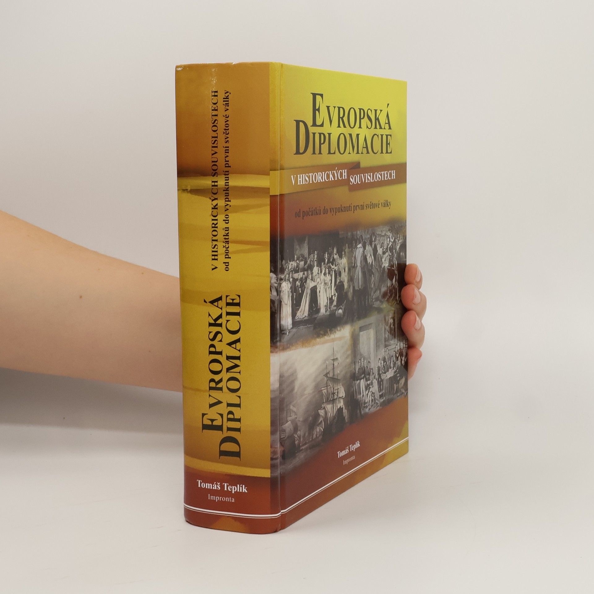 Evropská diplomacie v historických souvislostech: Od počátků do vypuknutí první světové války