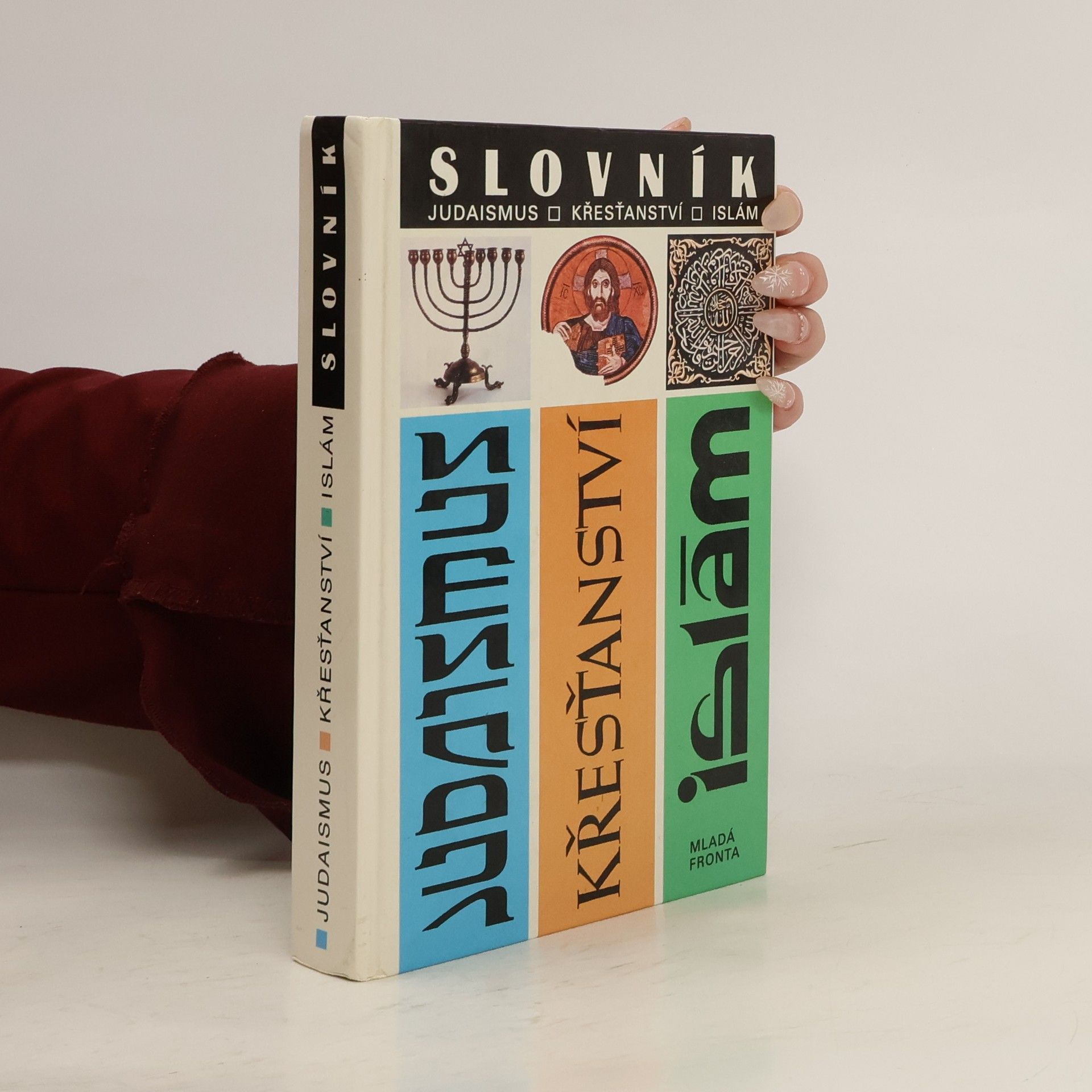 Kolektiv autorů Slovník: Judaismus, křesťanství, islám