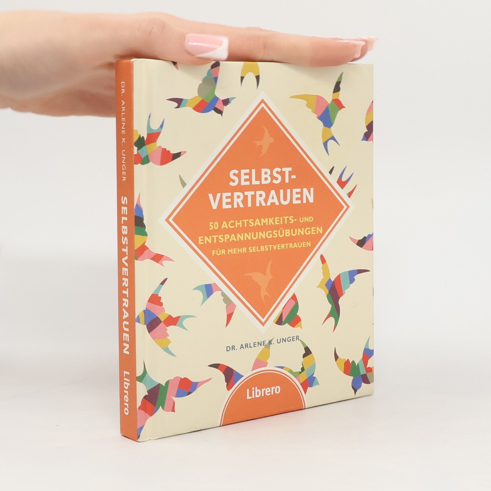 Arlene Unger Selbstvertrauen