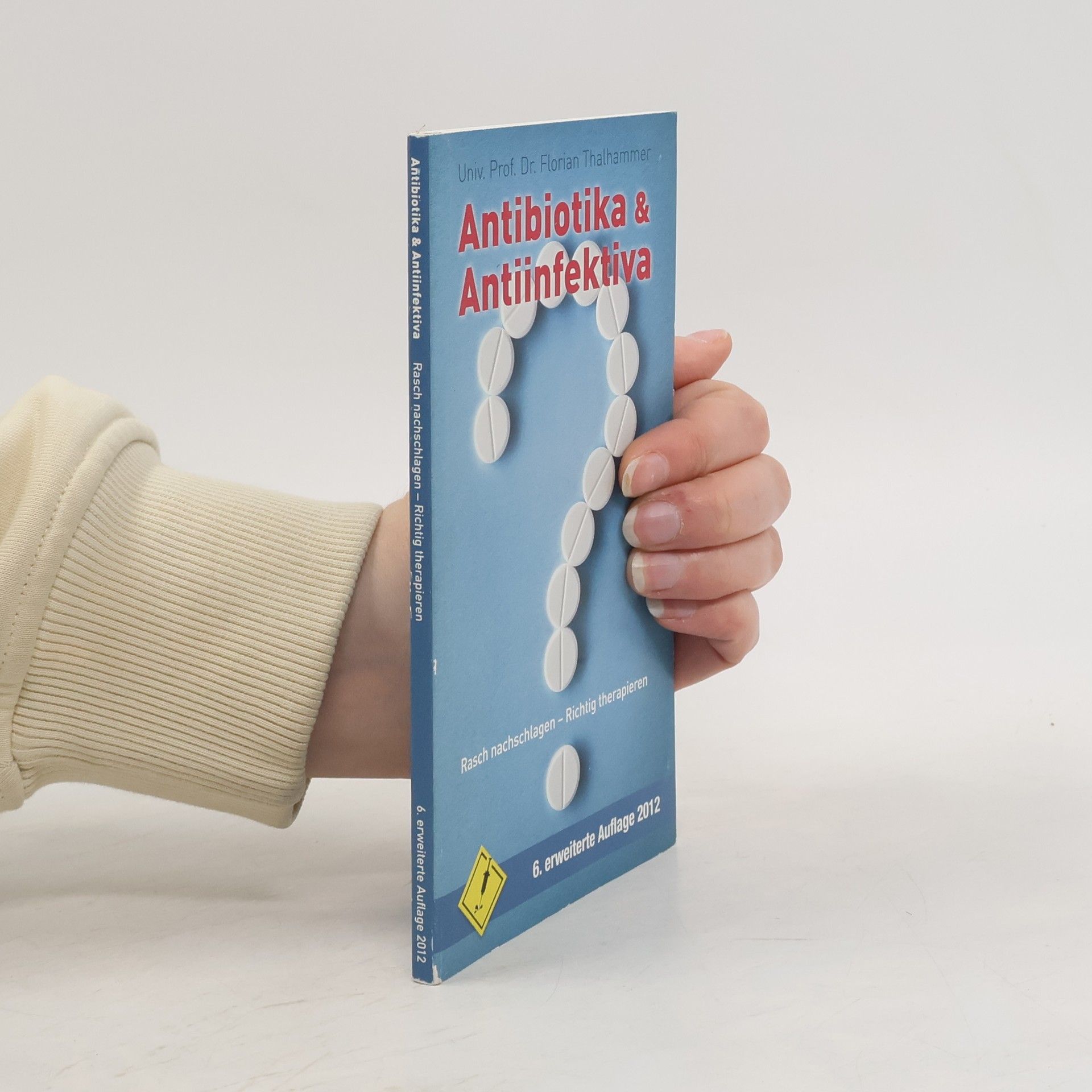 Florian Thalhammer Antibiotika & Antiinfektiva