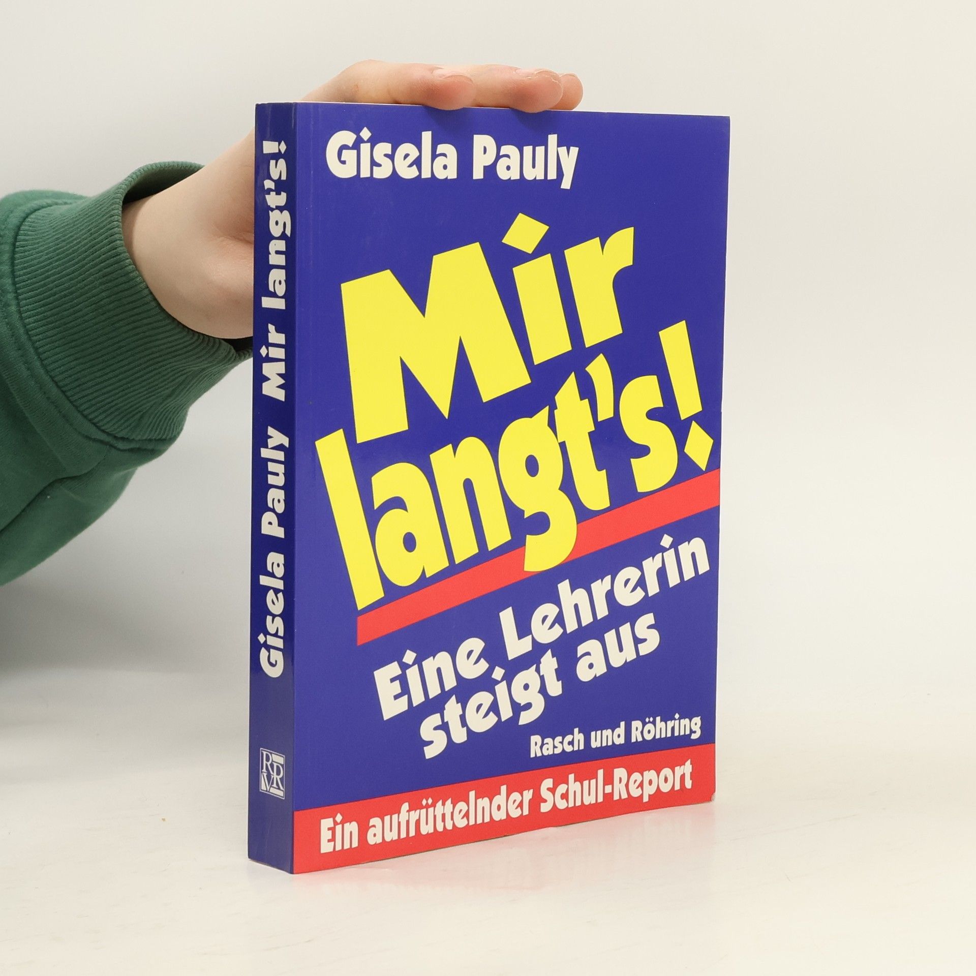 Mir langt's. Eine Lehrerin steigt aus