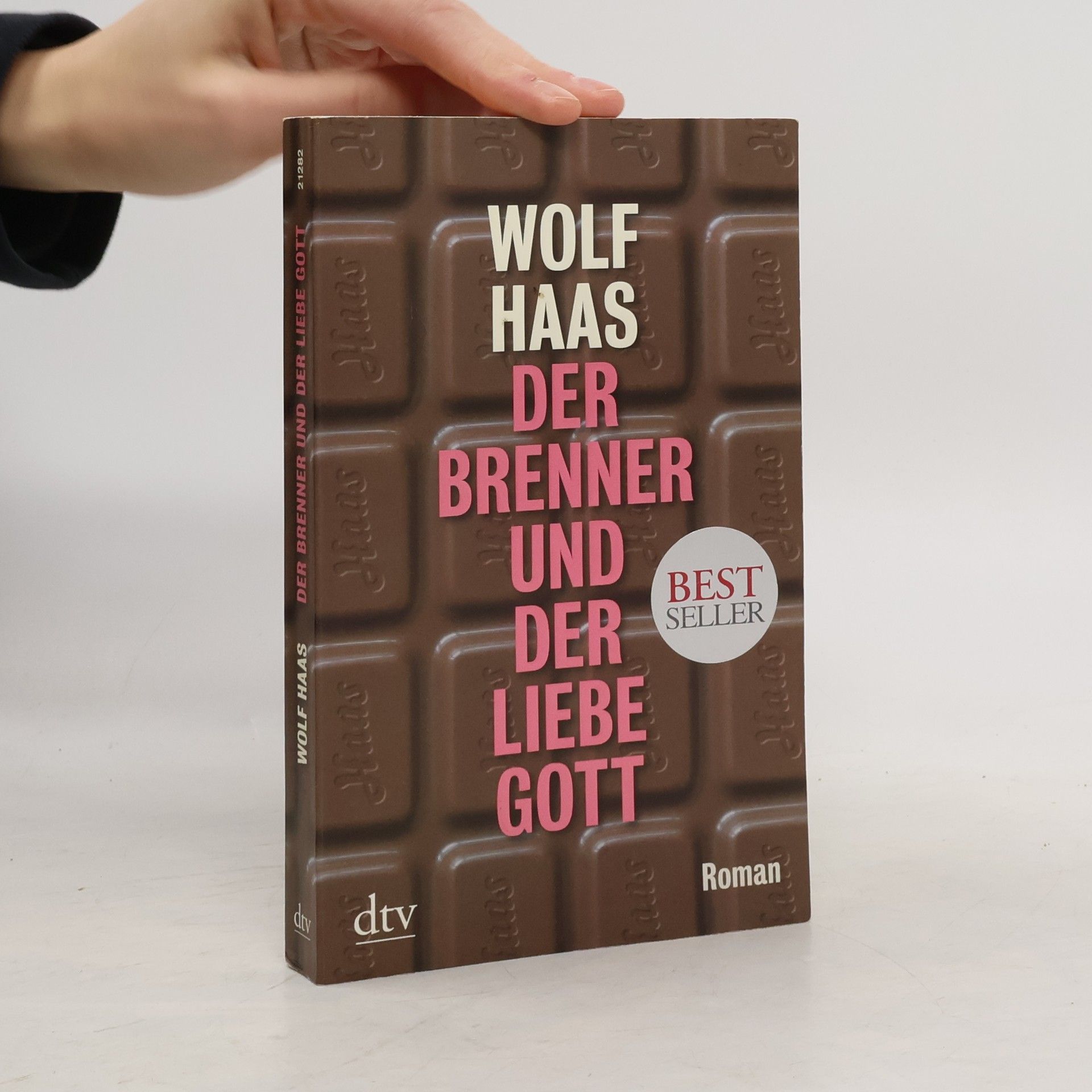 Wolf Haas Der Brenner und der liebe Gott