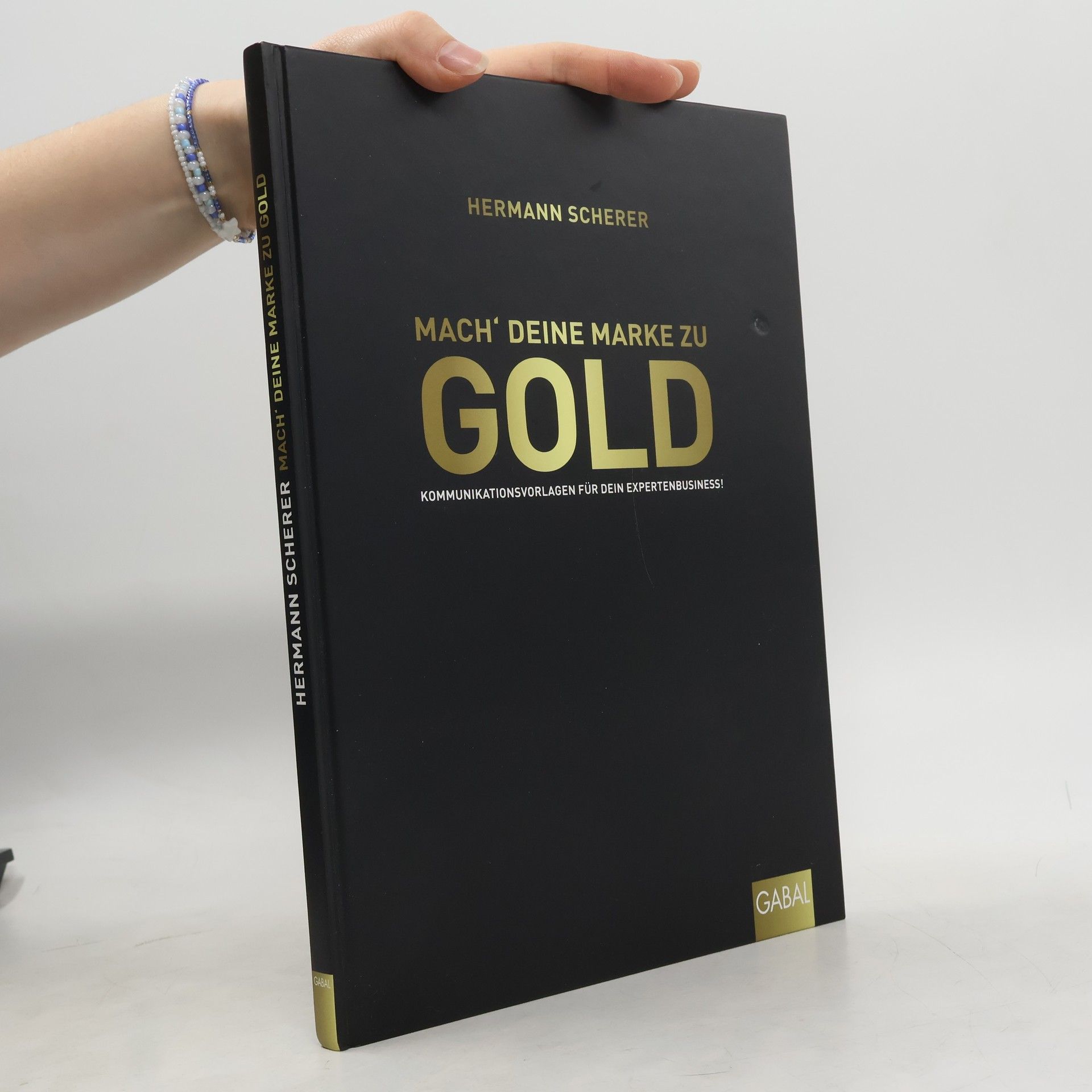 Hermann Scherer Mach' deine Marke zu GOLD
