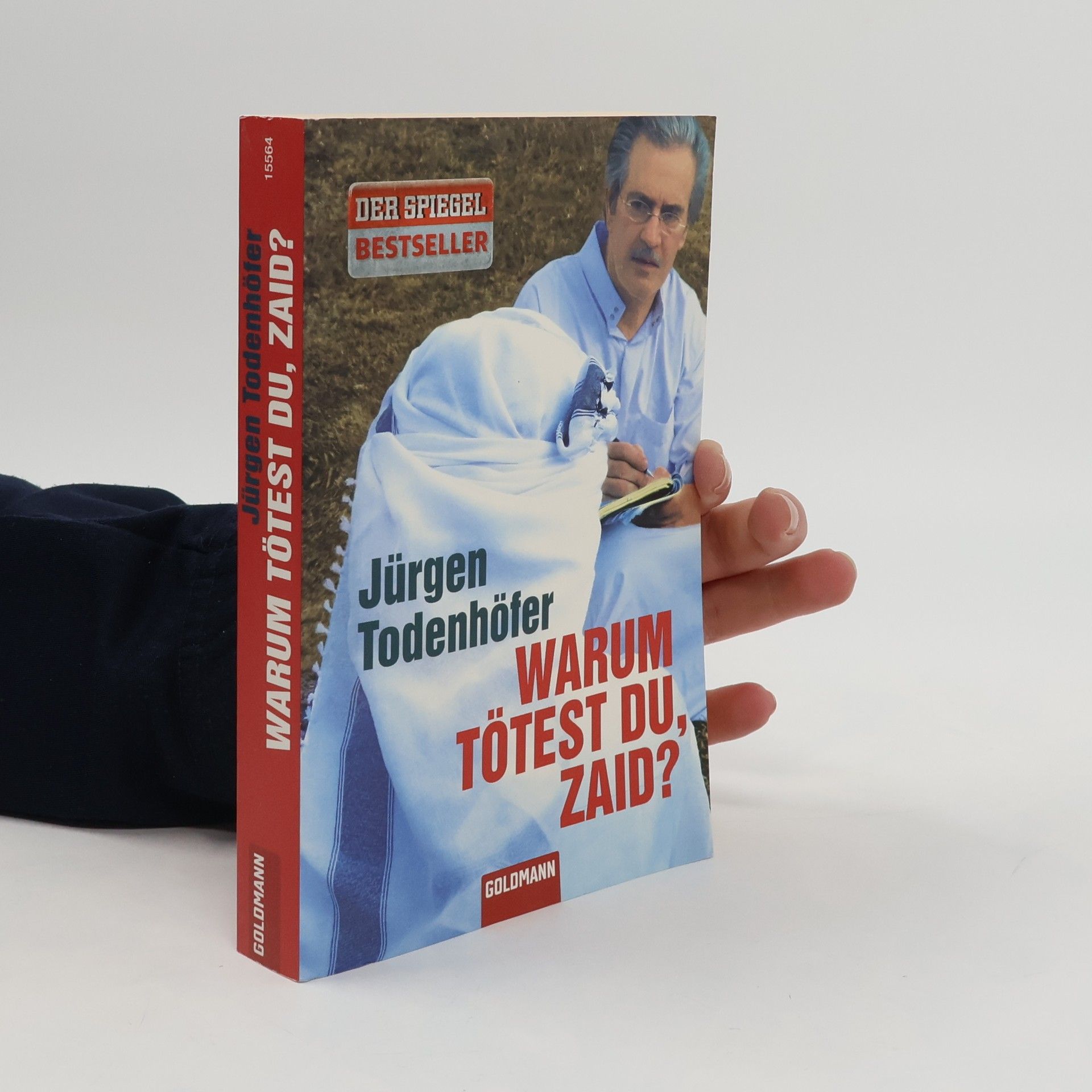 Jürgen Todenhöfer Warum tötest du, Zaid?