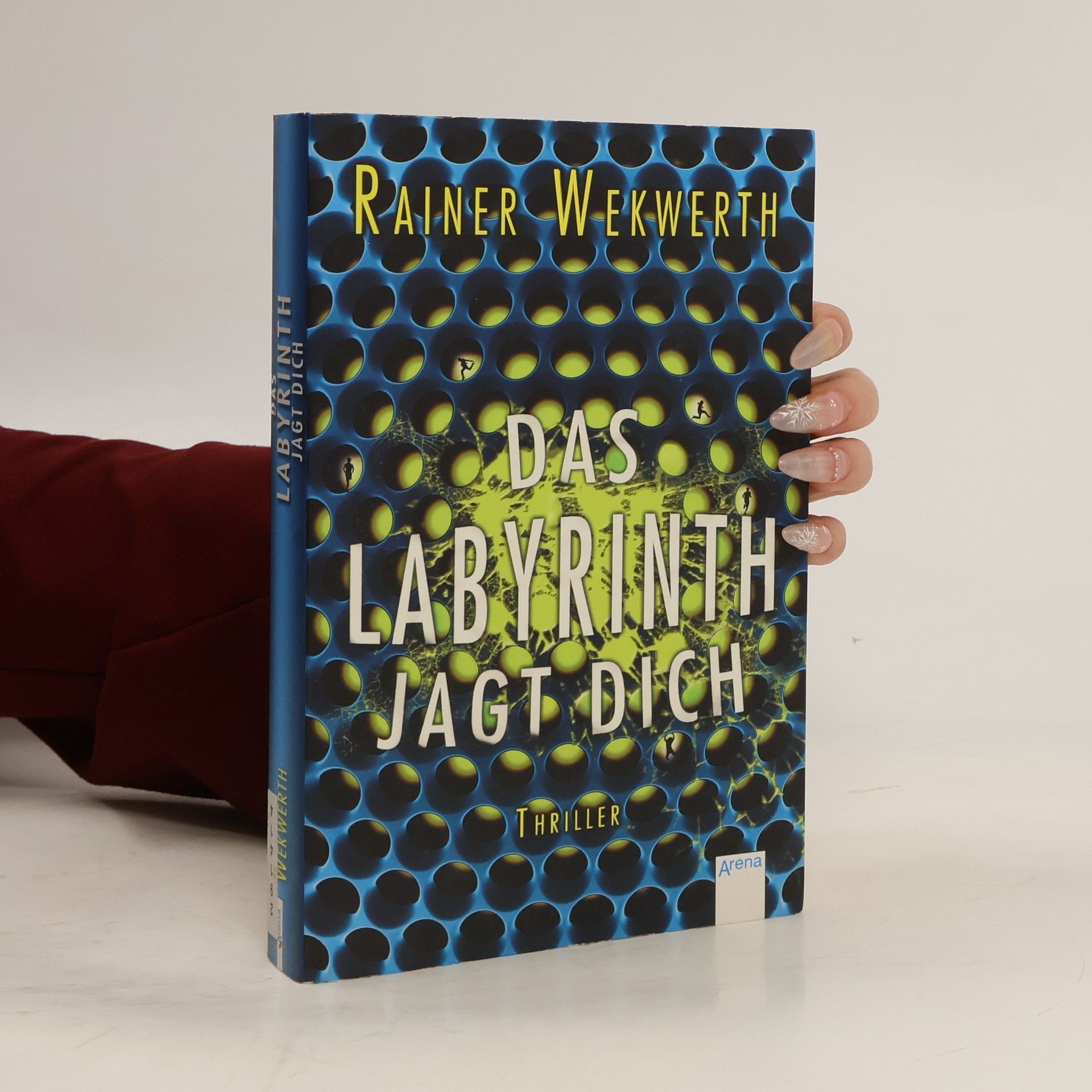 Rainer Wekwerth Das Labyrinth Jagt Dich