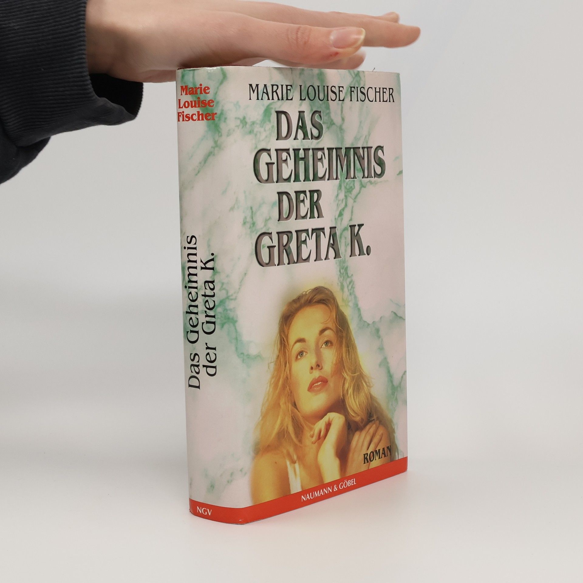 Marie Louise Fischer Das Geheimnis der Greta K.