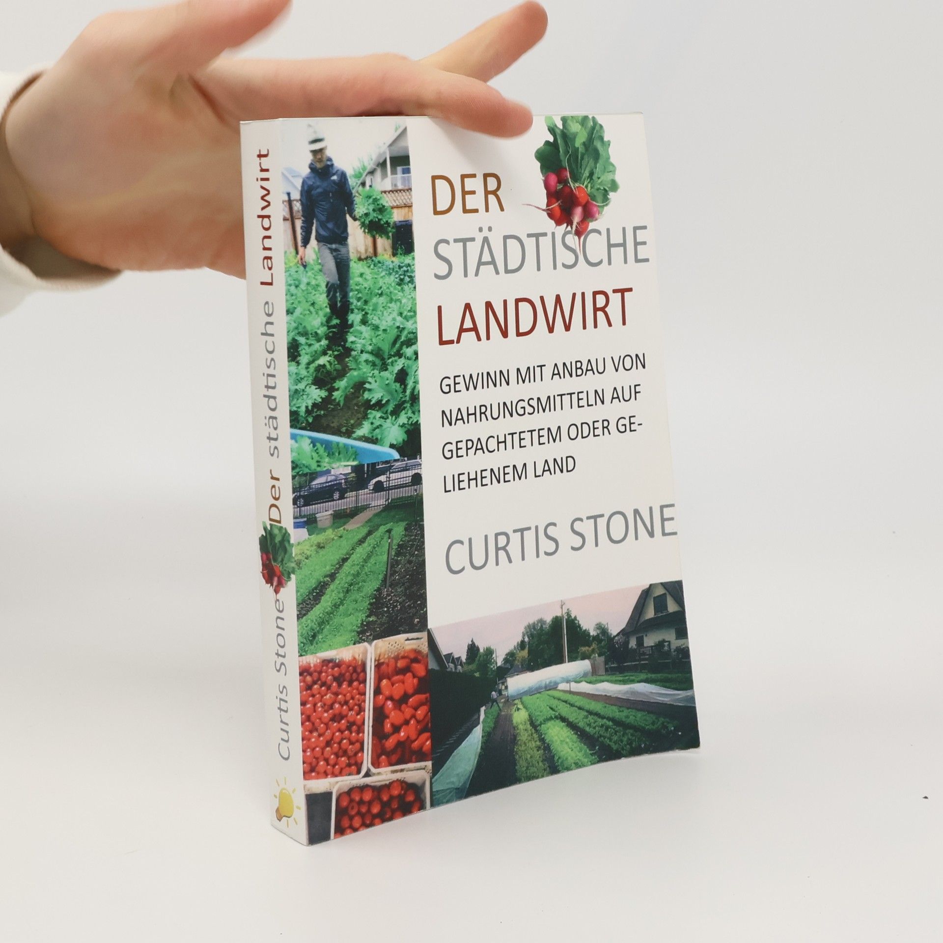 Curtis Stone Der städtische Landwirt