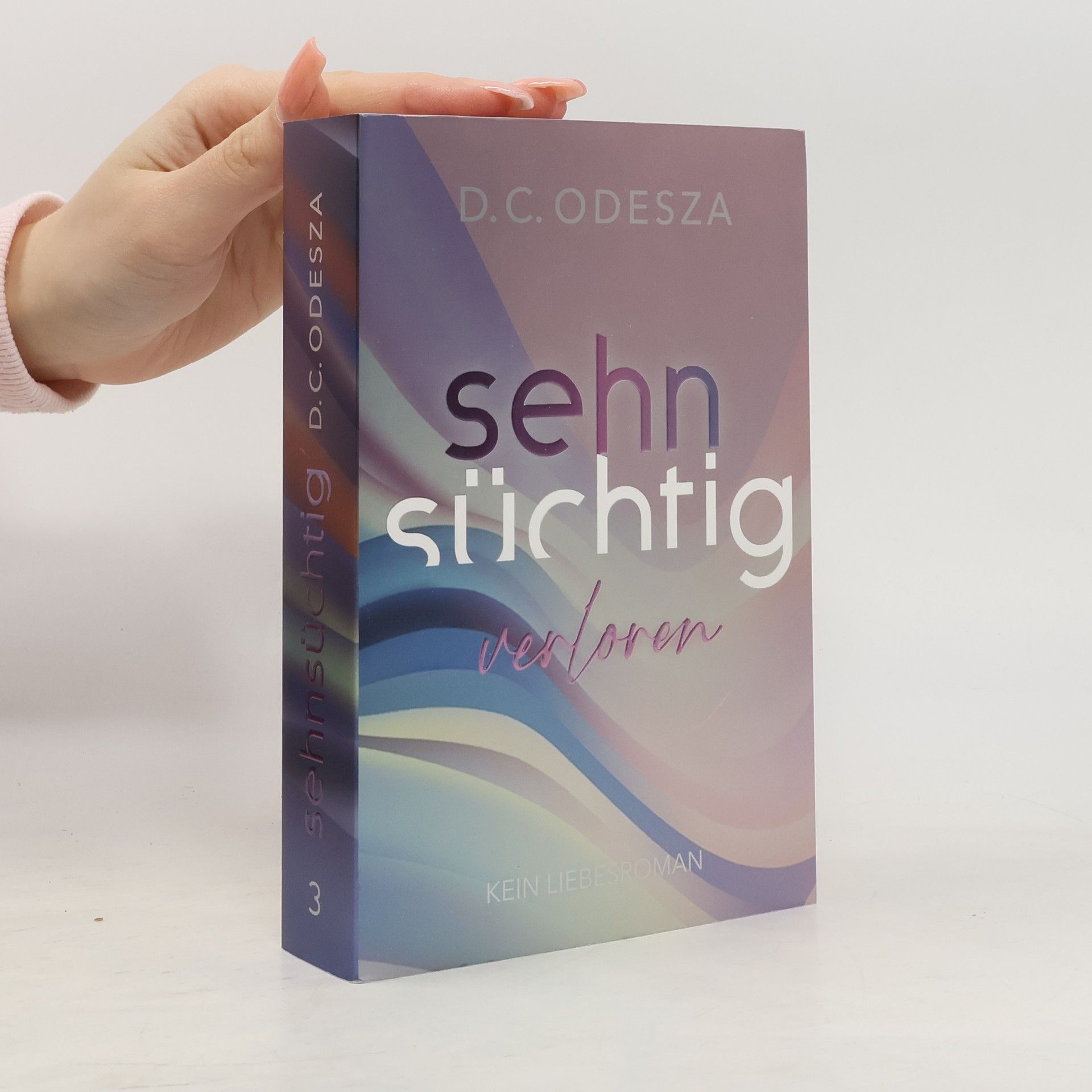 D. C. Odesza Sehnsüchtig Verloren