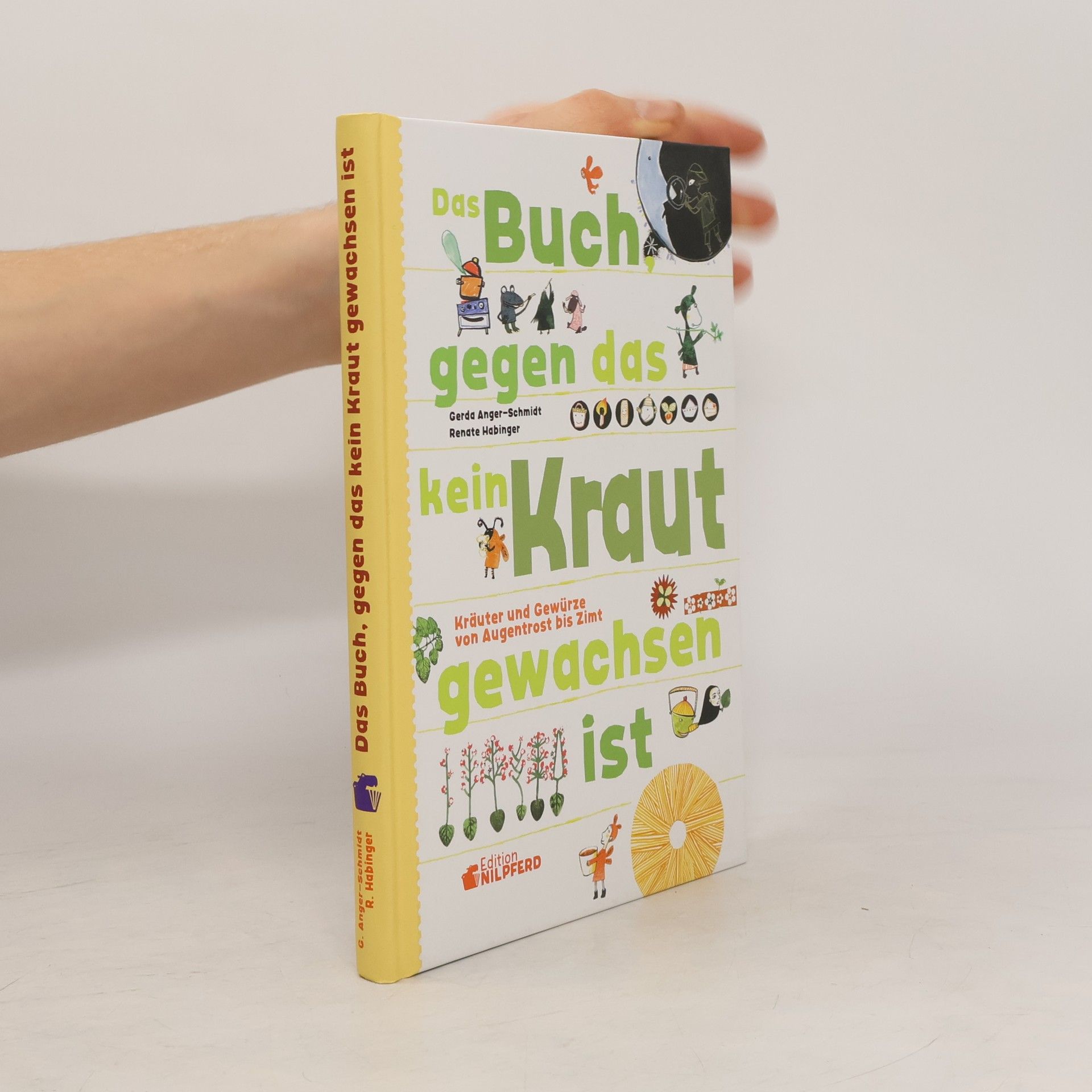 Gerda Anger-Schmidt Das Buch gegen das kein Kraut gewachsen ist