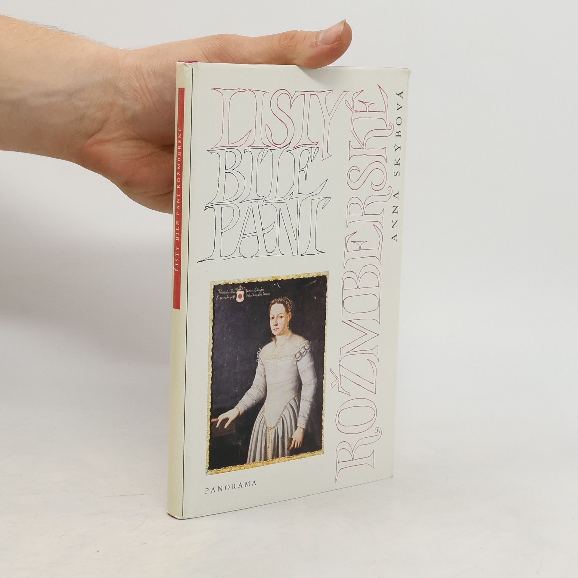 Anna Skýbová Listy bílé paní rožmberské