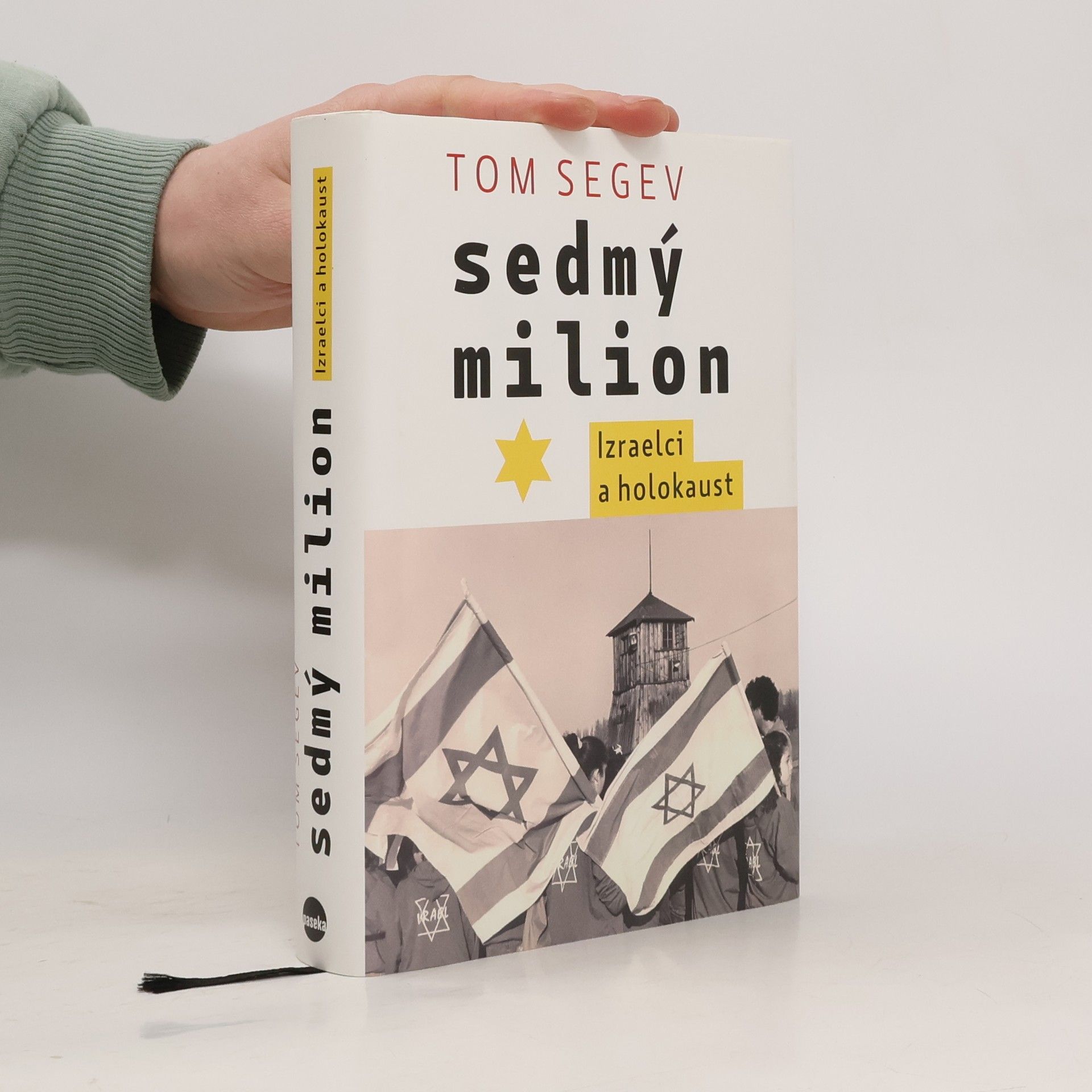 Tom Segev Sedmý milion