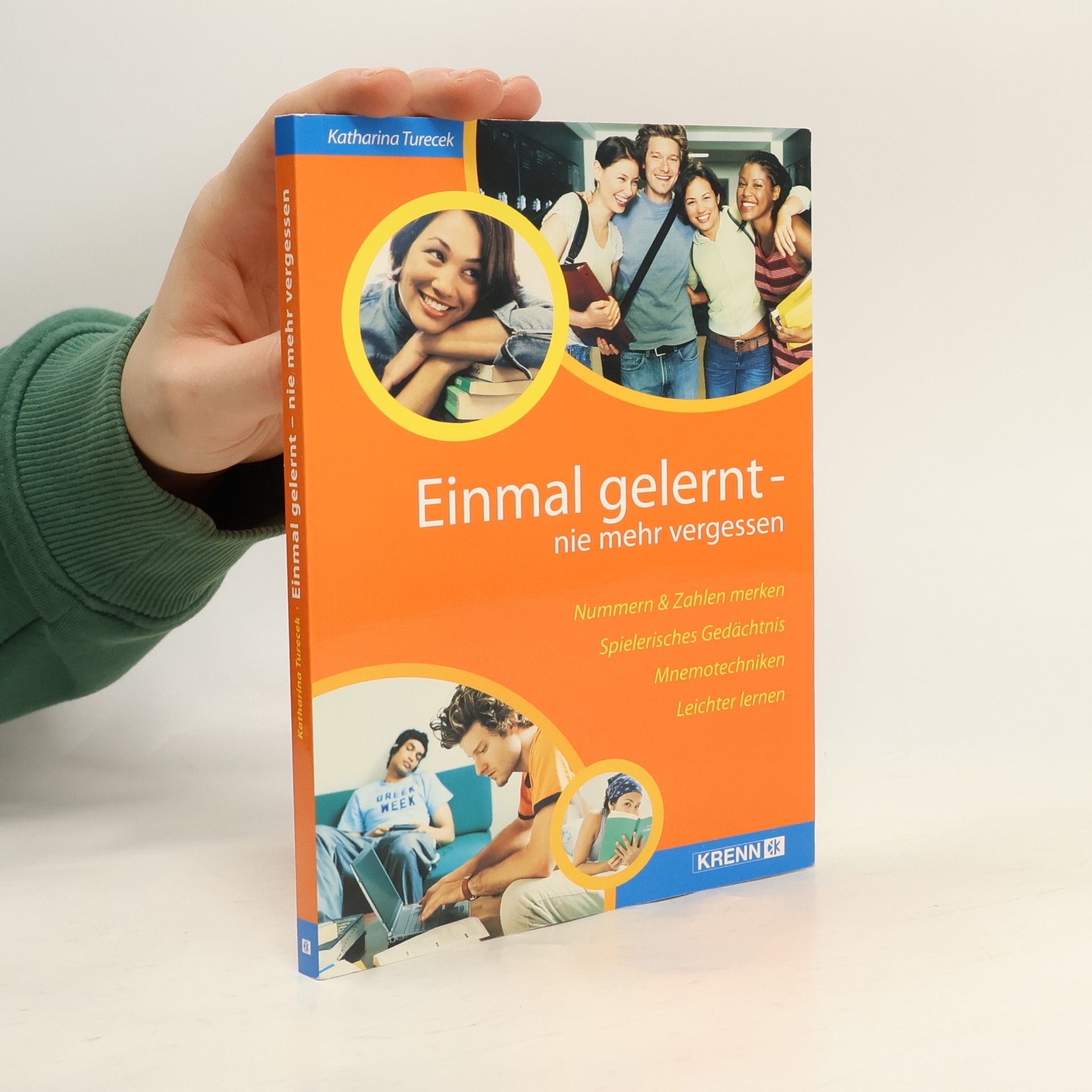 Katharina Turecek Einmal gelernt - nie mehr vergessen