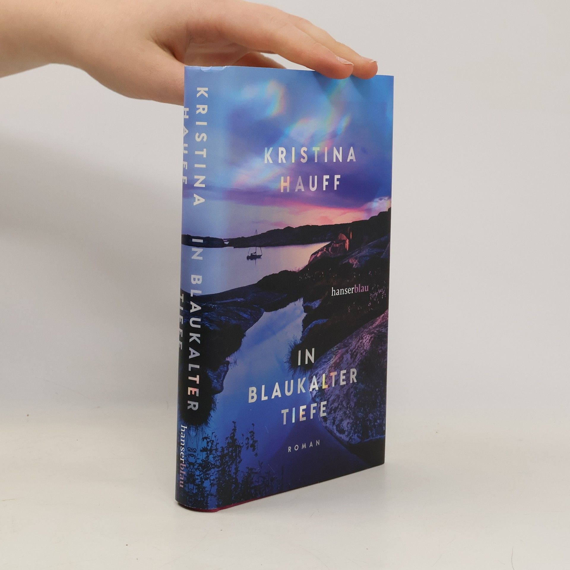 Kristina Hauff In blaukalter Tiefe