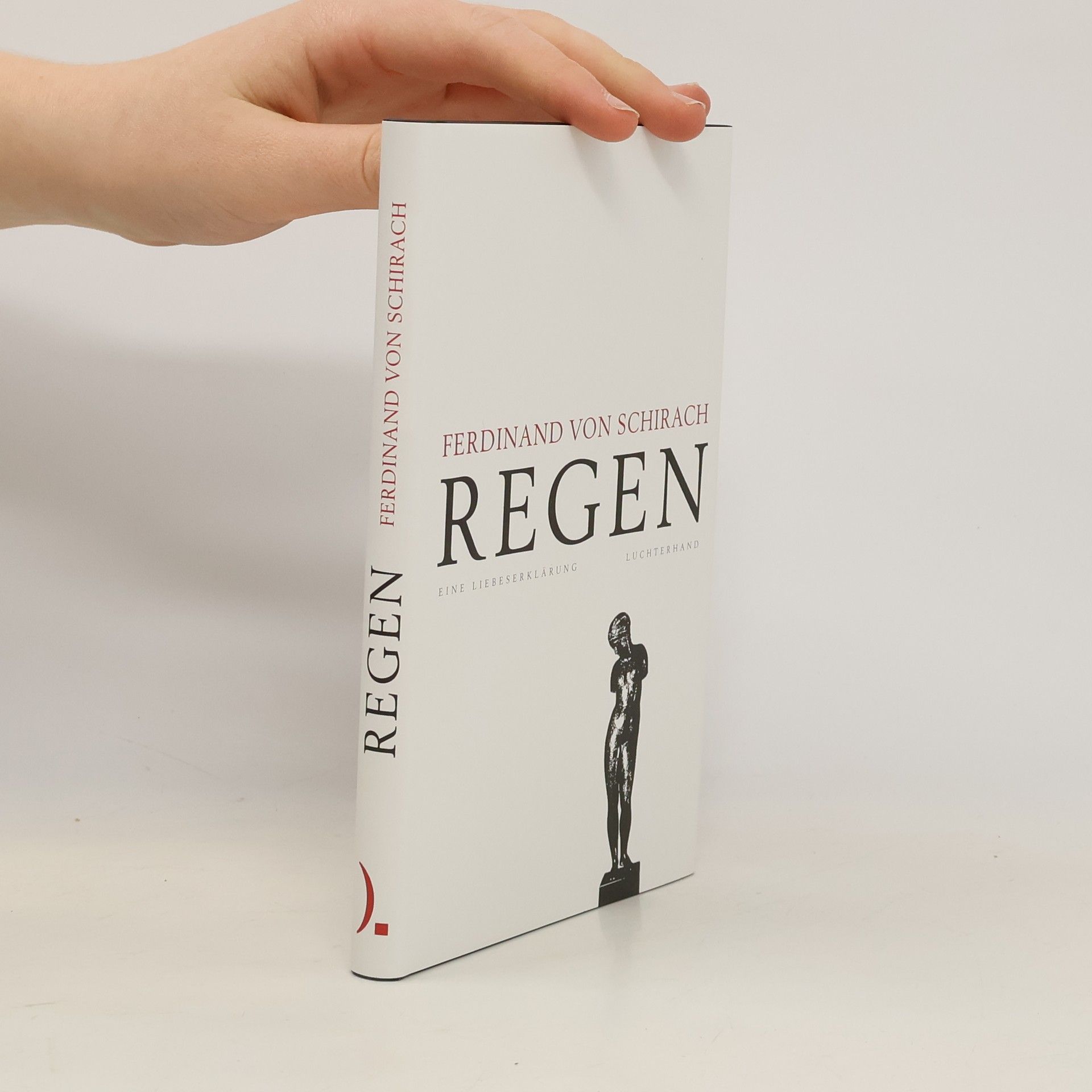 Ferdinand von Schirach Regen