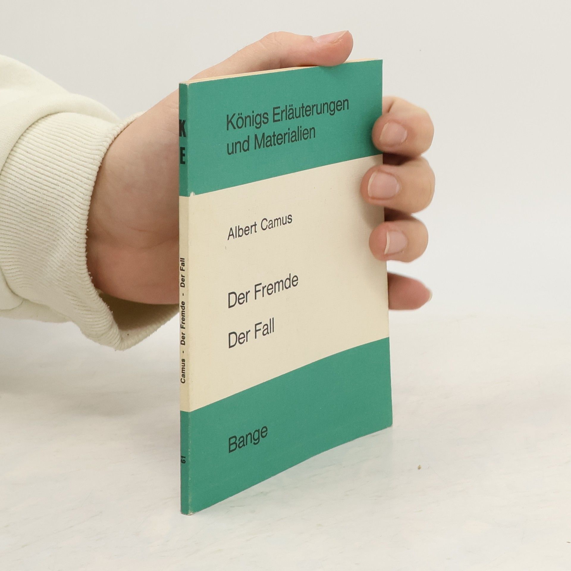 Königs Erläuterungen und Materialien - 61: Erläuterungen zu Albert Camus Der Fremde, Der Fall
