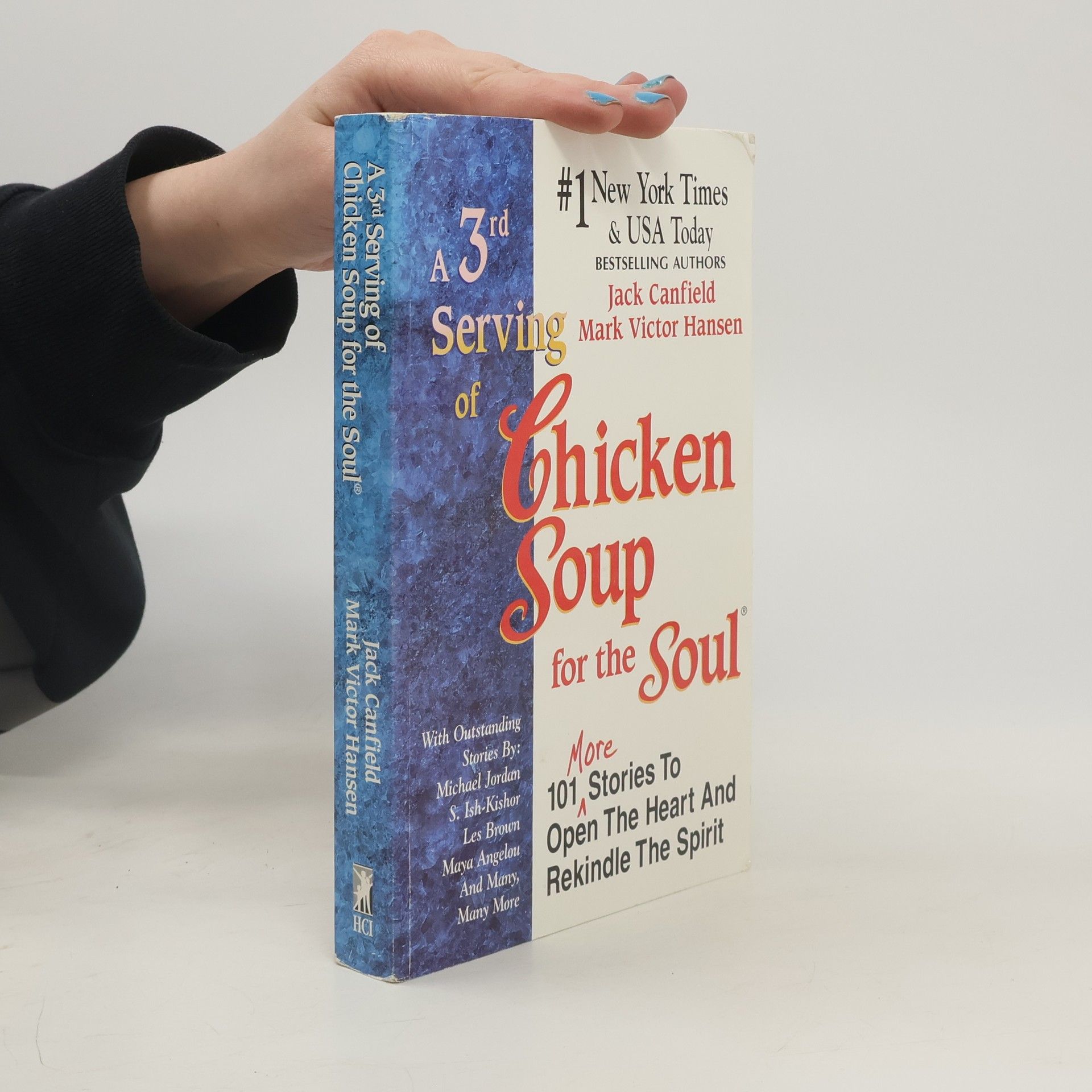 Jack Canfield A 3rd Serving of Chicken Soup for the Soul