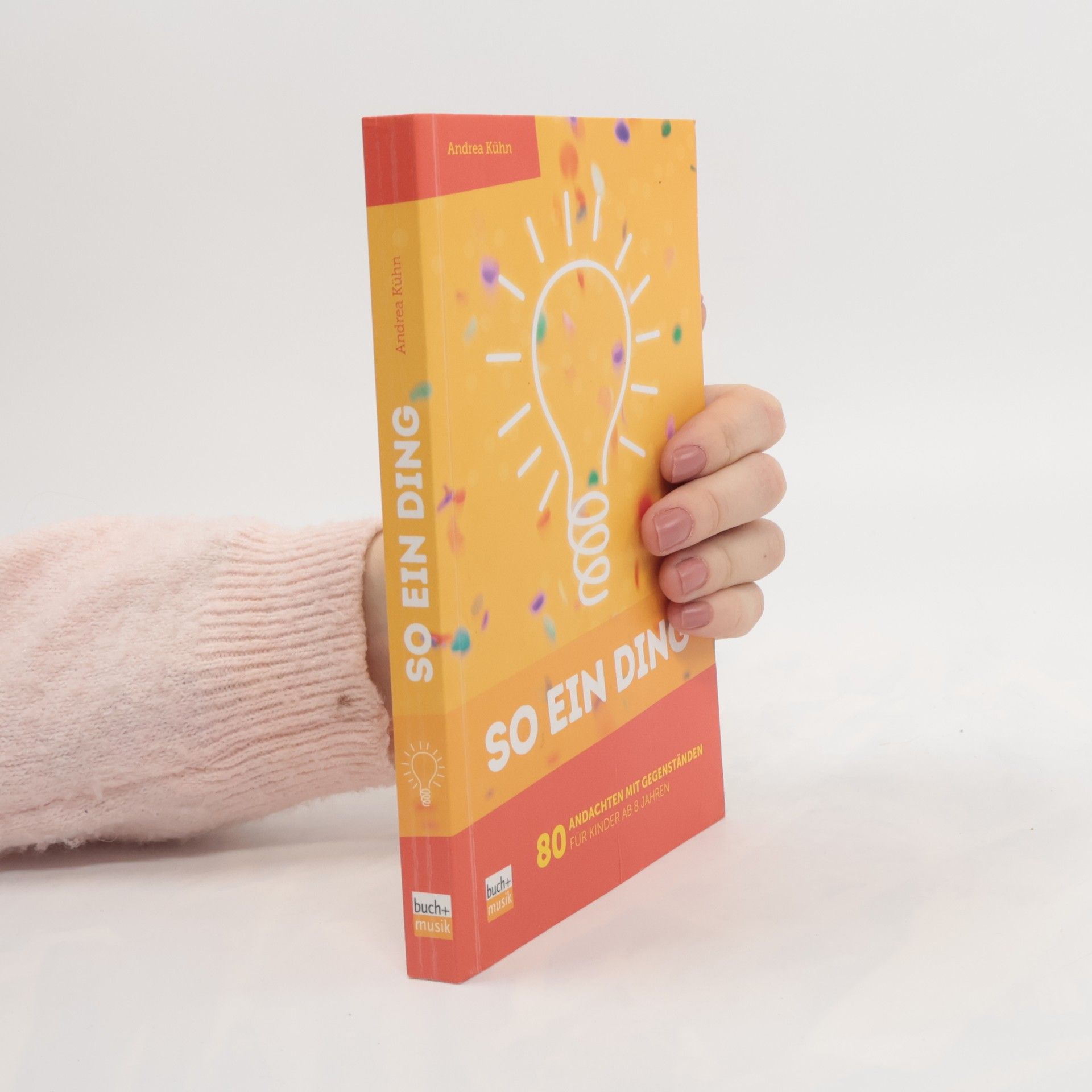 Andrea Kuhn So ein Ding