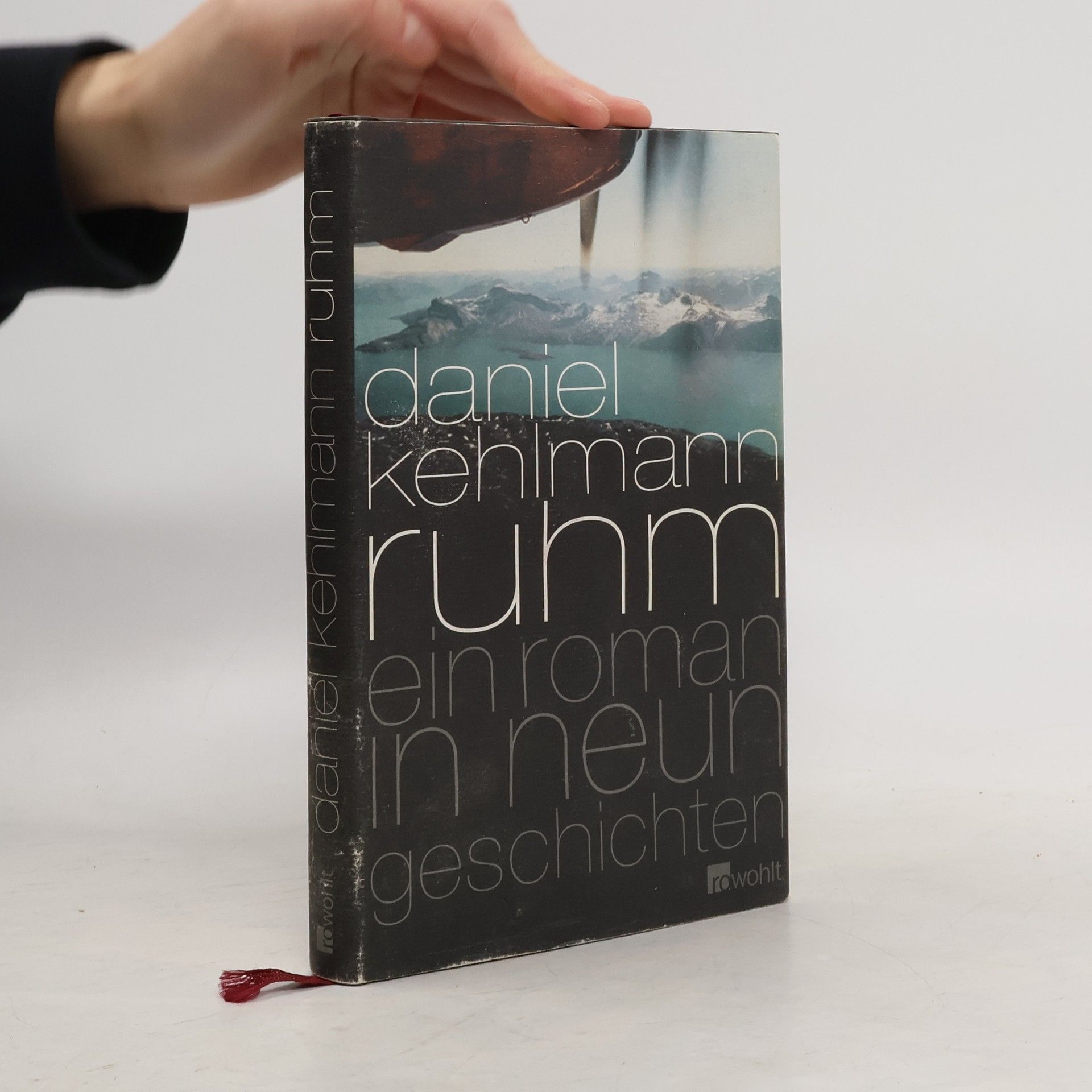 Daniel Kehlmann Ruhm. Ein Roman in neun Geschichten