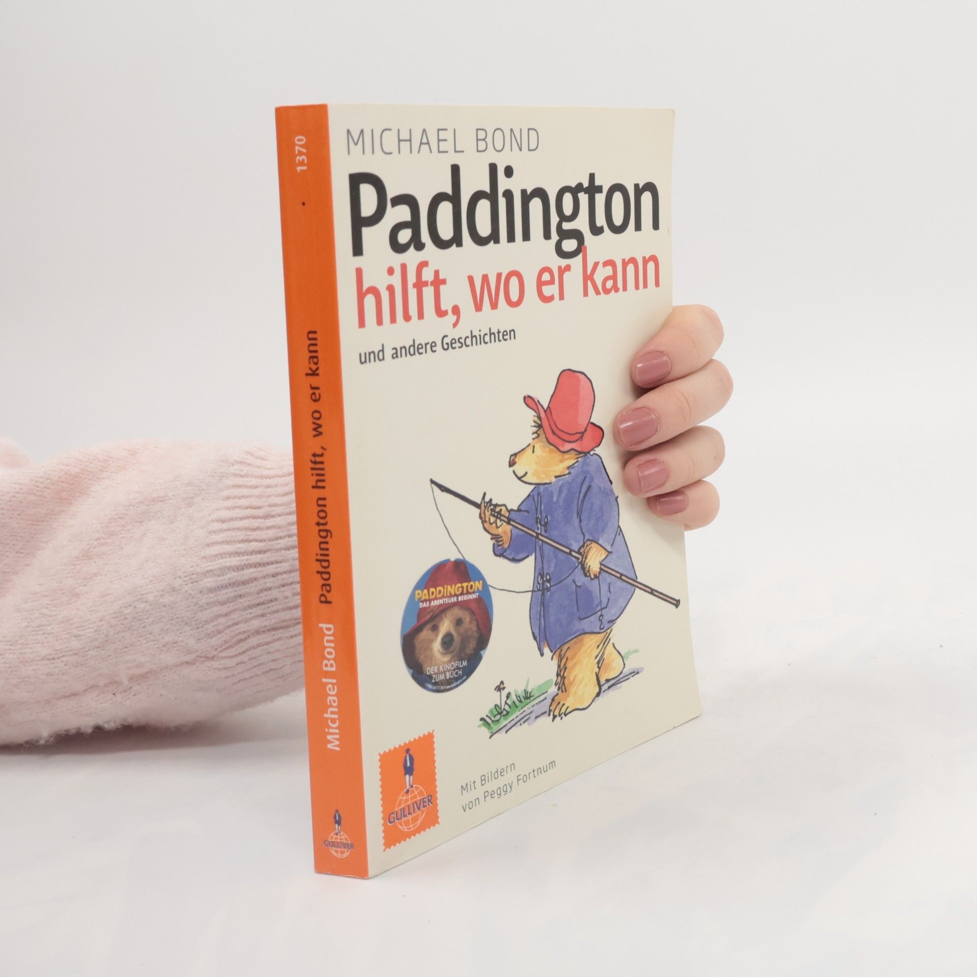 Michael Bond Paddington hilft, wo er kann und andere Geschichten