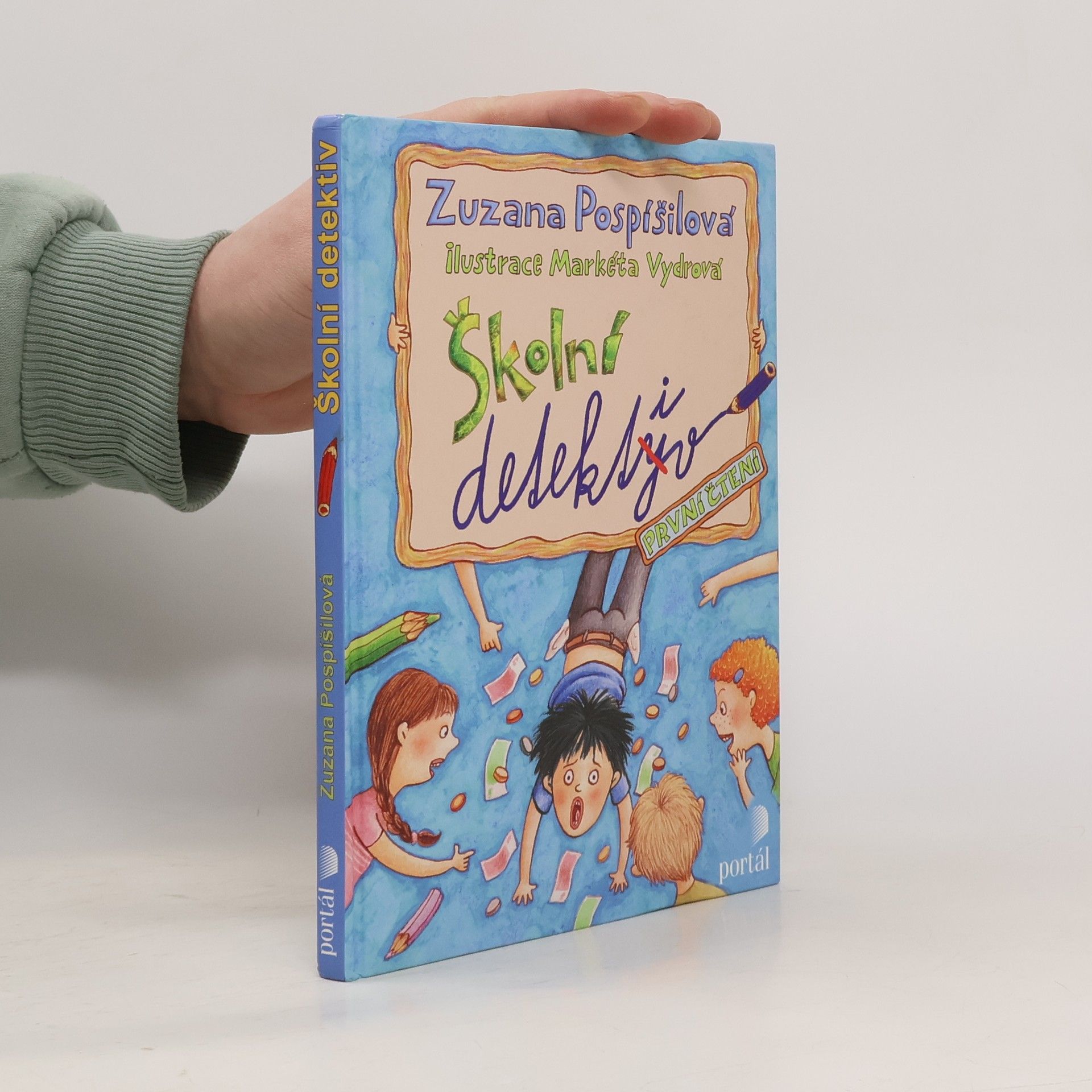 Zuzana Pospíšilová Školní detektiv