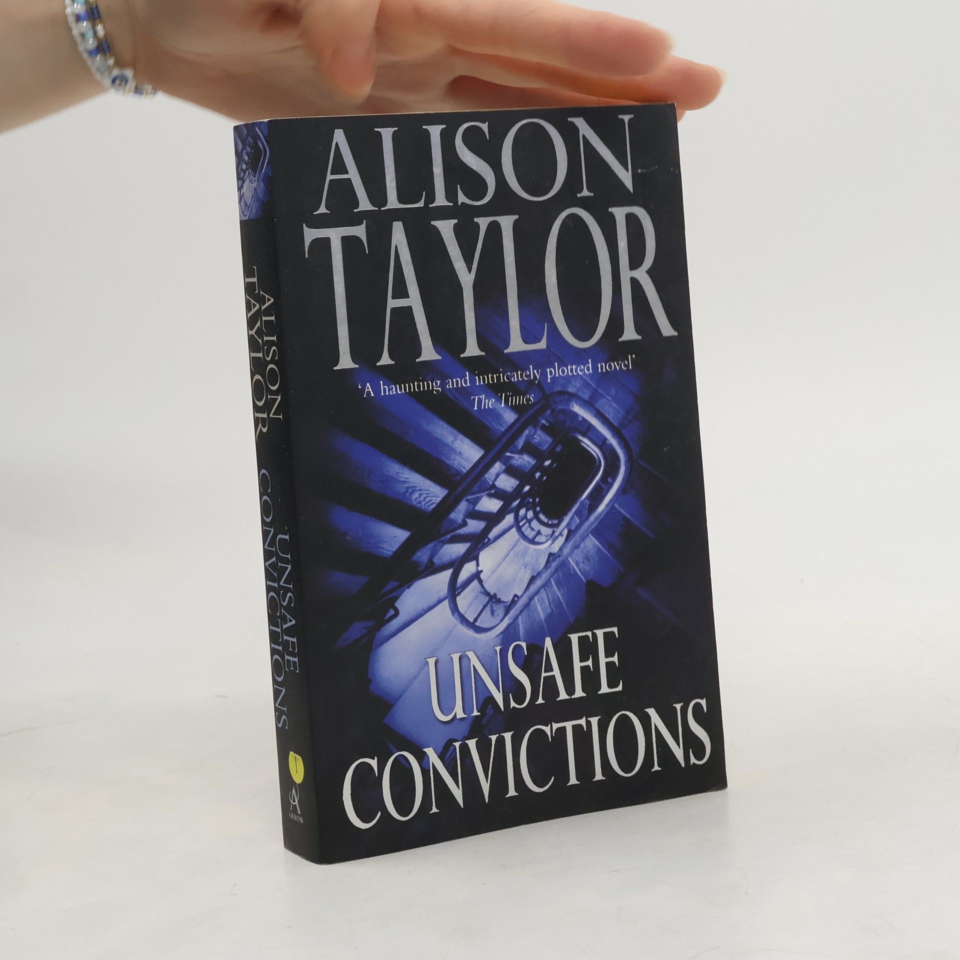 Alison G. Taylor Unsafe Convictions