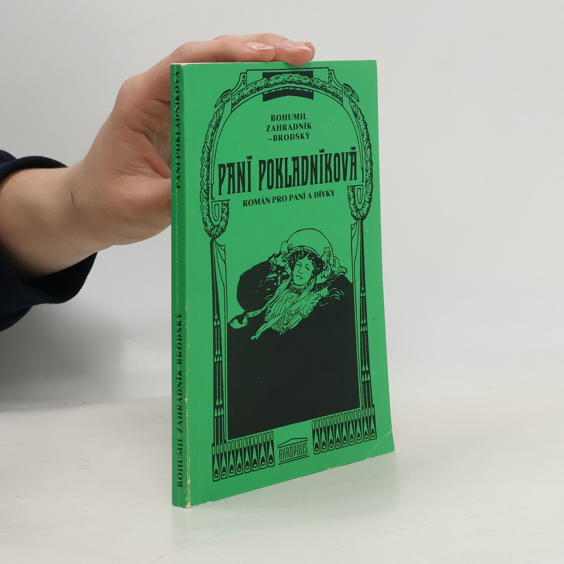 Bohumil Zahradník Brodský Paní pokladníková. Román pro paní a dívky