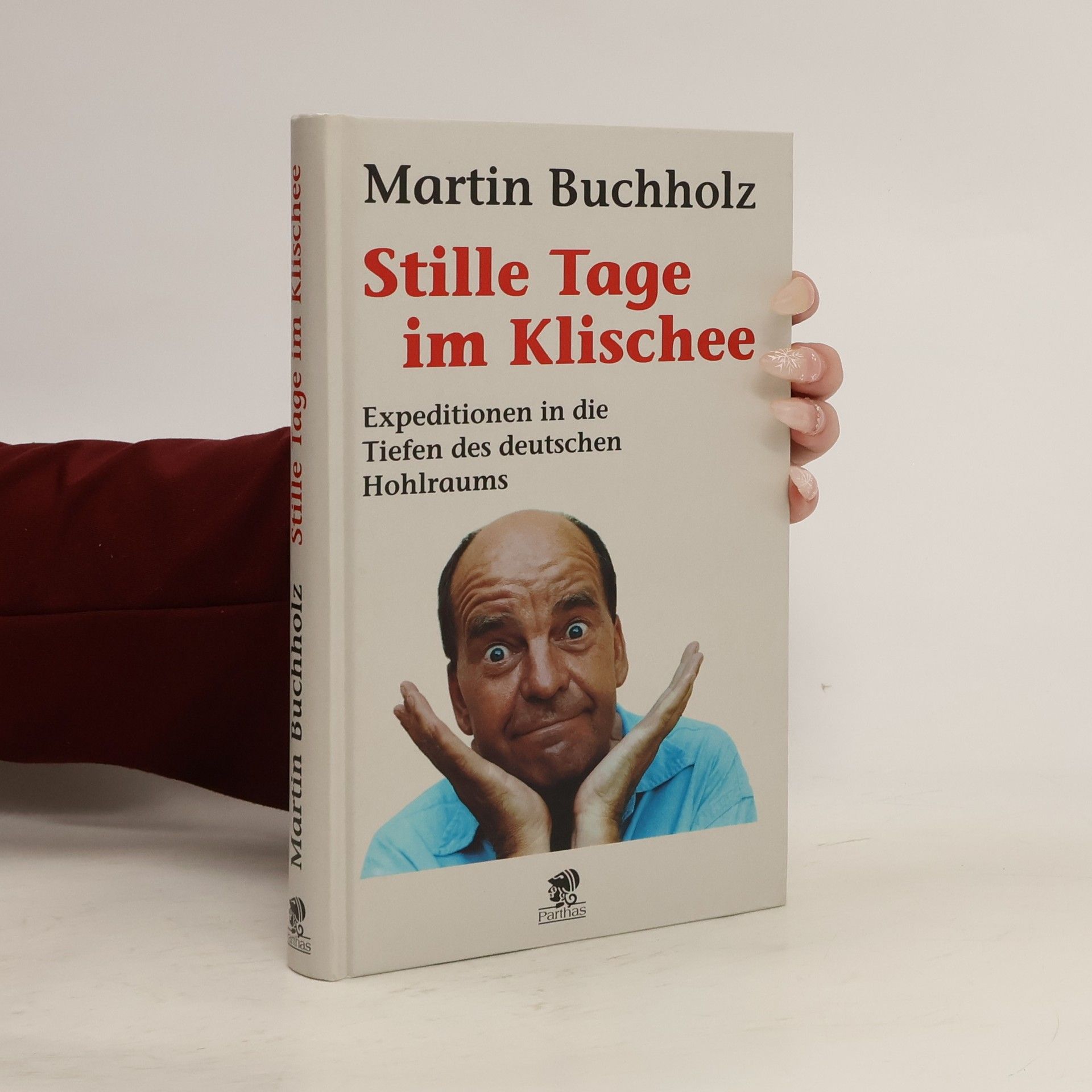 Martin Buchholz Stille Tage im Klischee