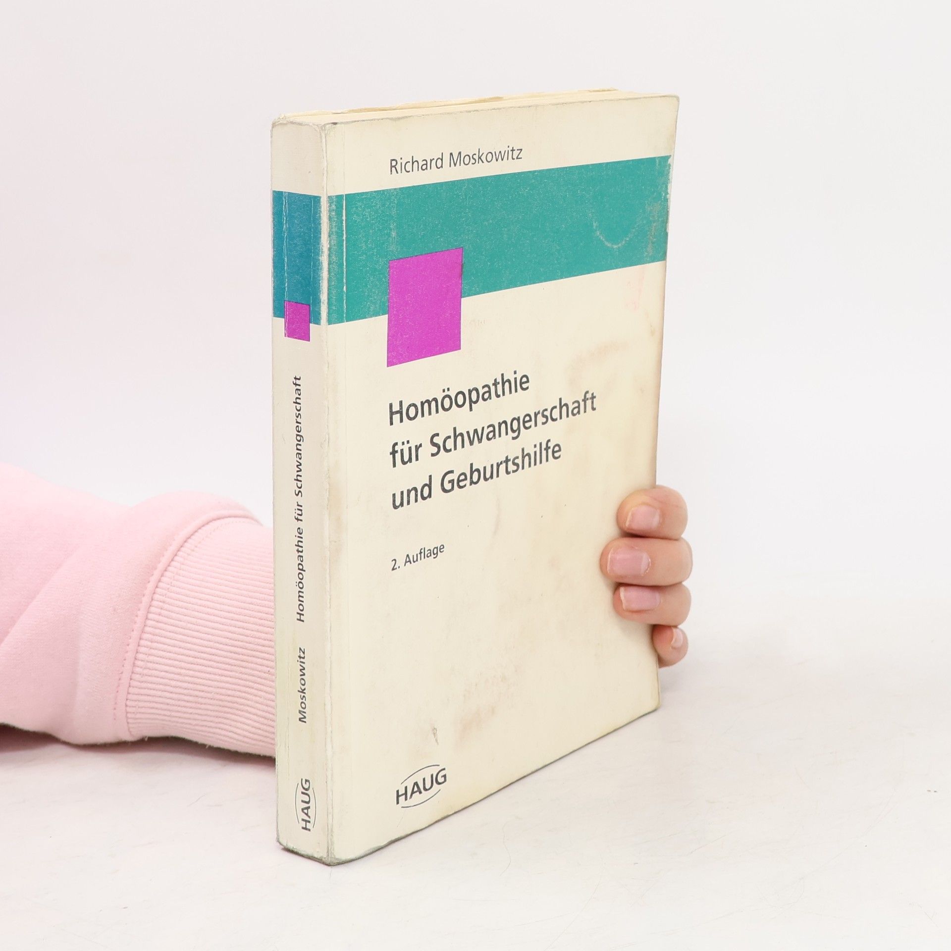 Homöopathie für Schwangerschaft und Geburtshilfe - 2. Auflage