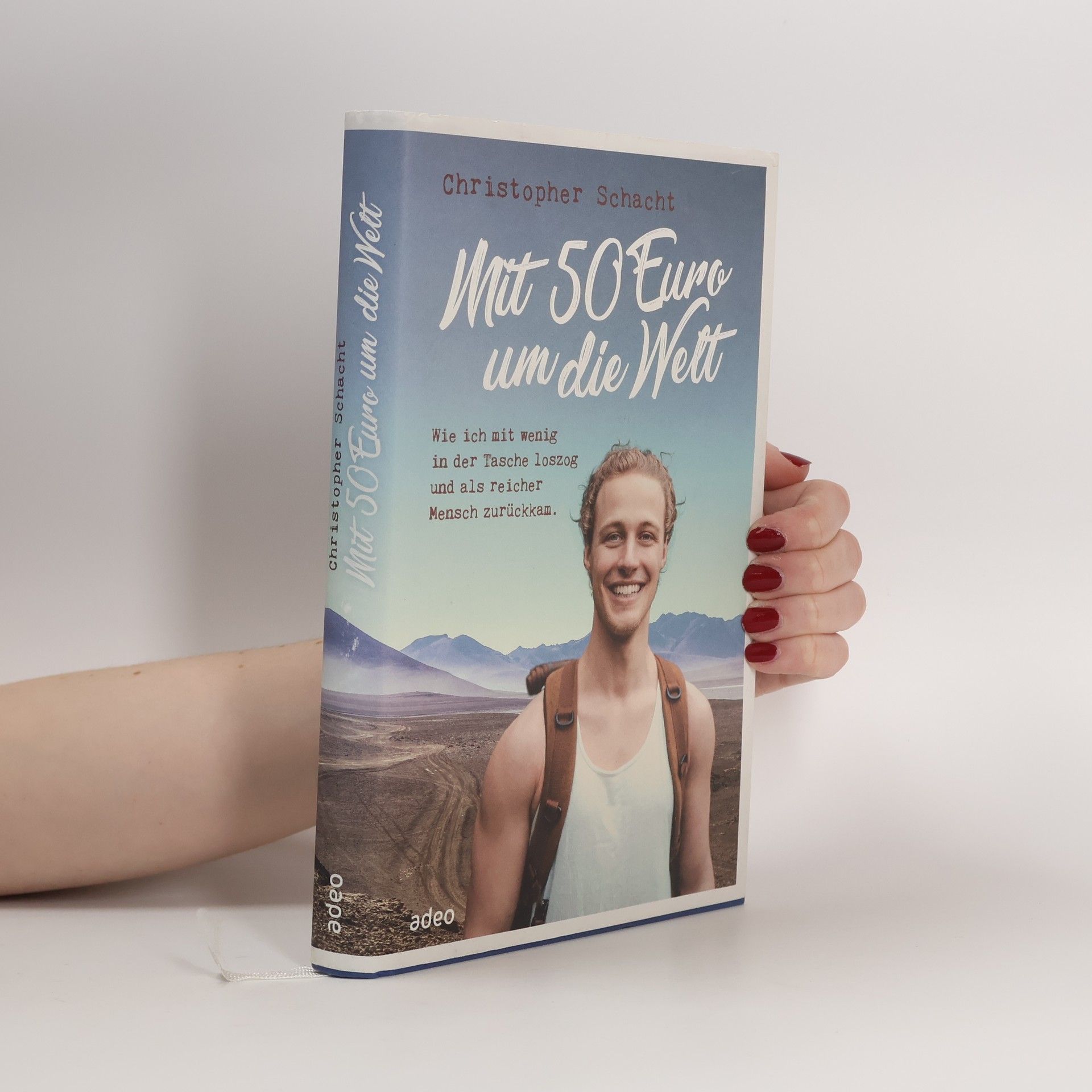 Christopher Schacht Mit 50 Euro um die Welt