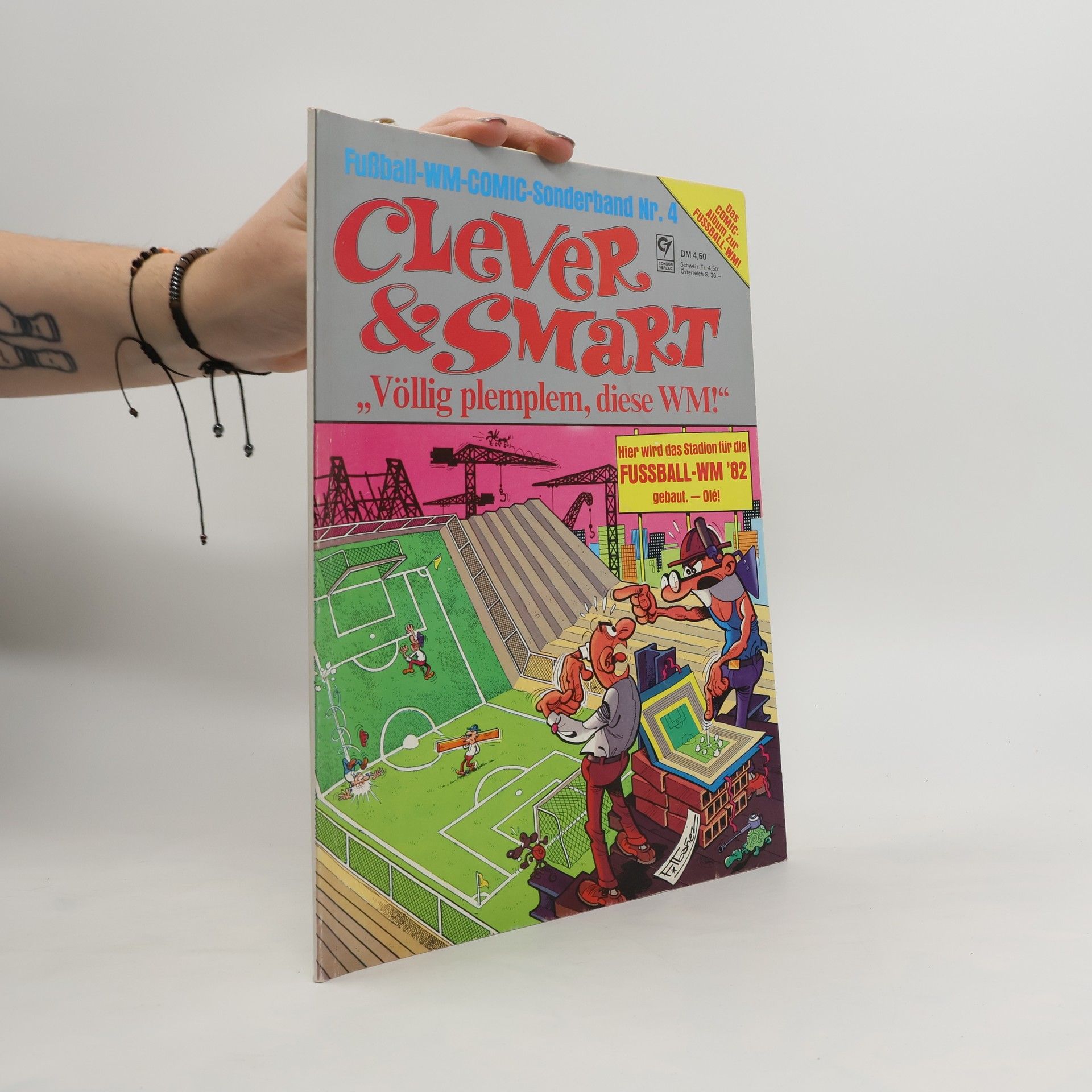 AA.VV. Clever & Smart. ,,Völlig plemplem, diese WM!"