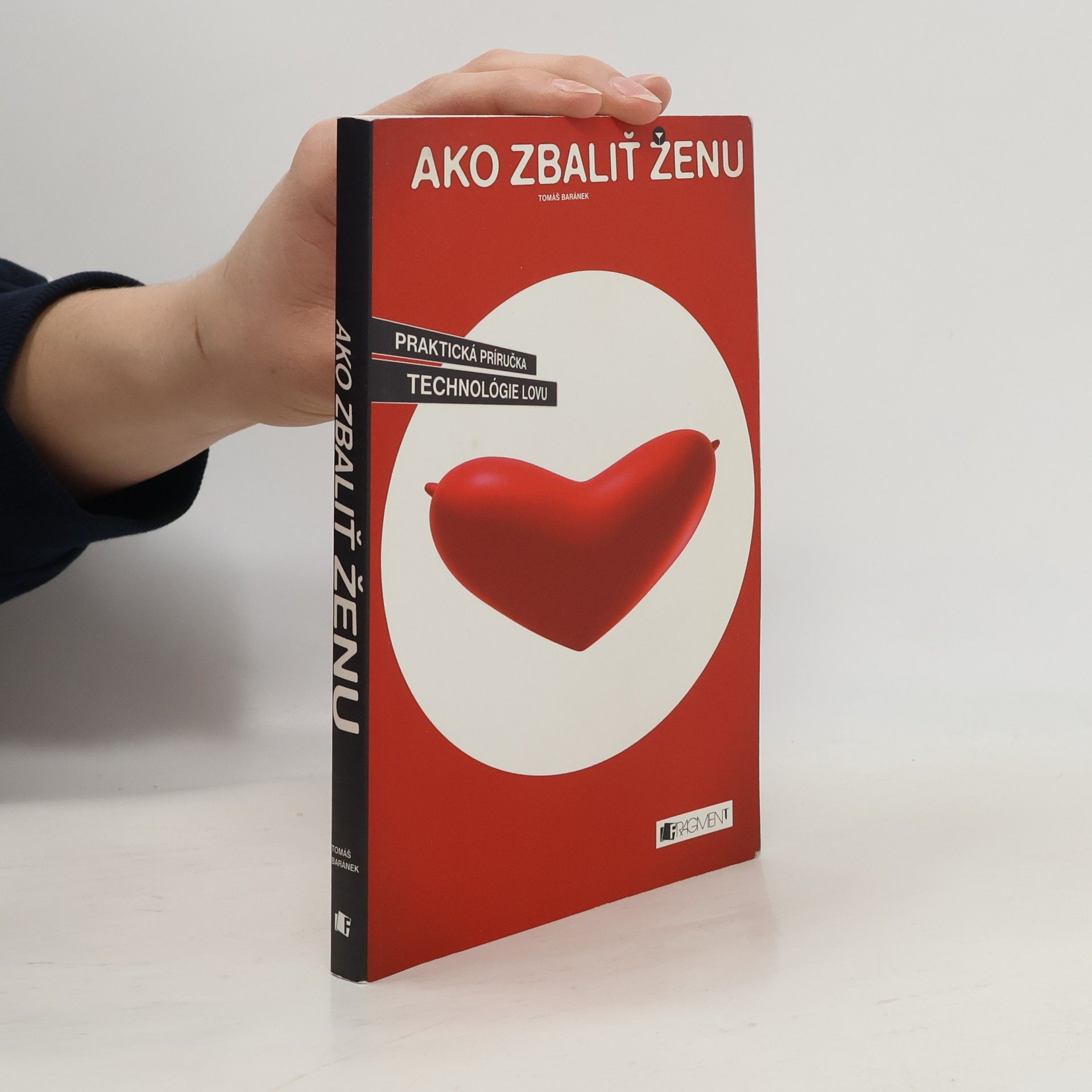 Tomáš Baránek Ako zbaliť ženu