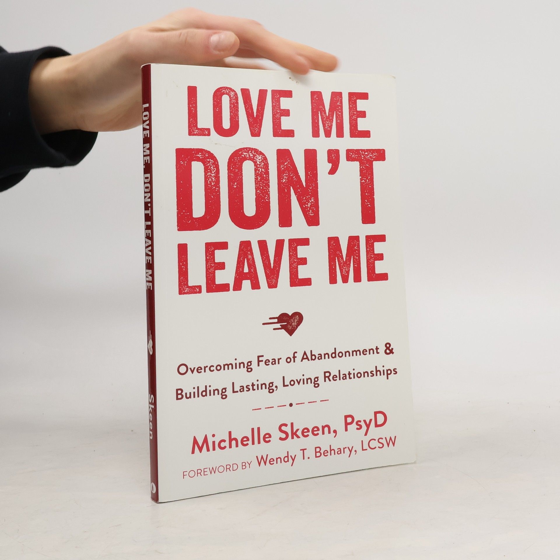 Michelle Skeen Love Me, Don't Leave Me