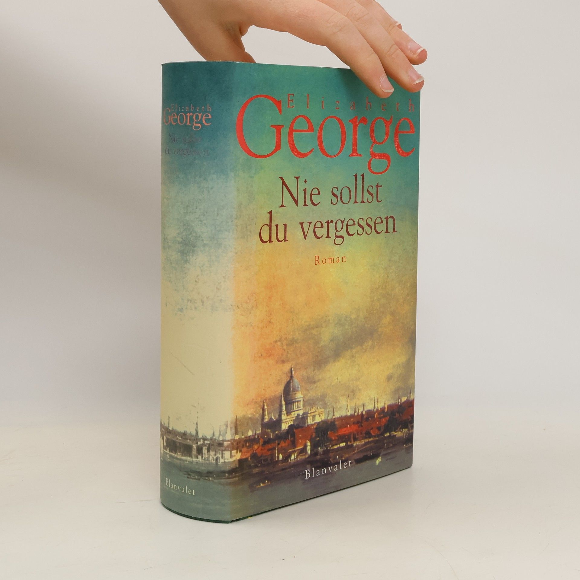 Elizabeth George Nie sollst du vergessen