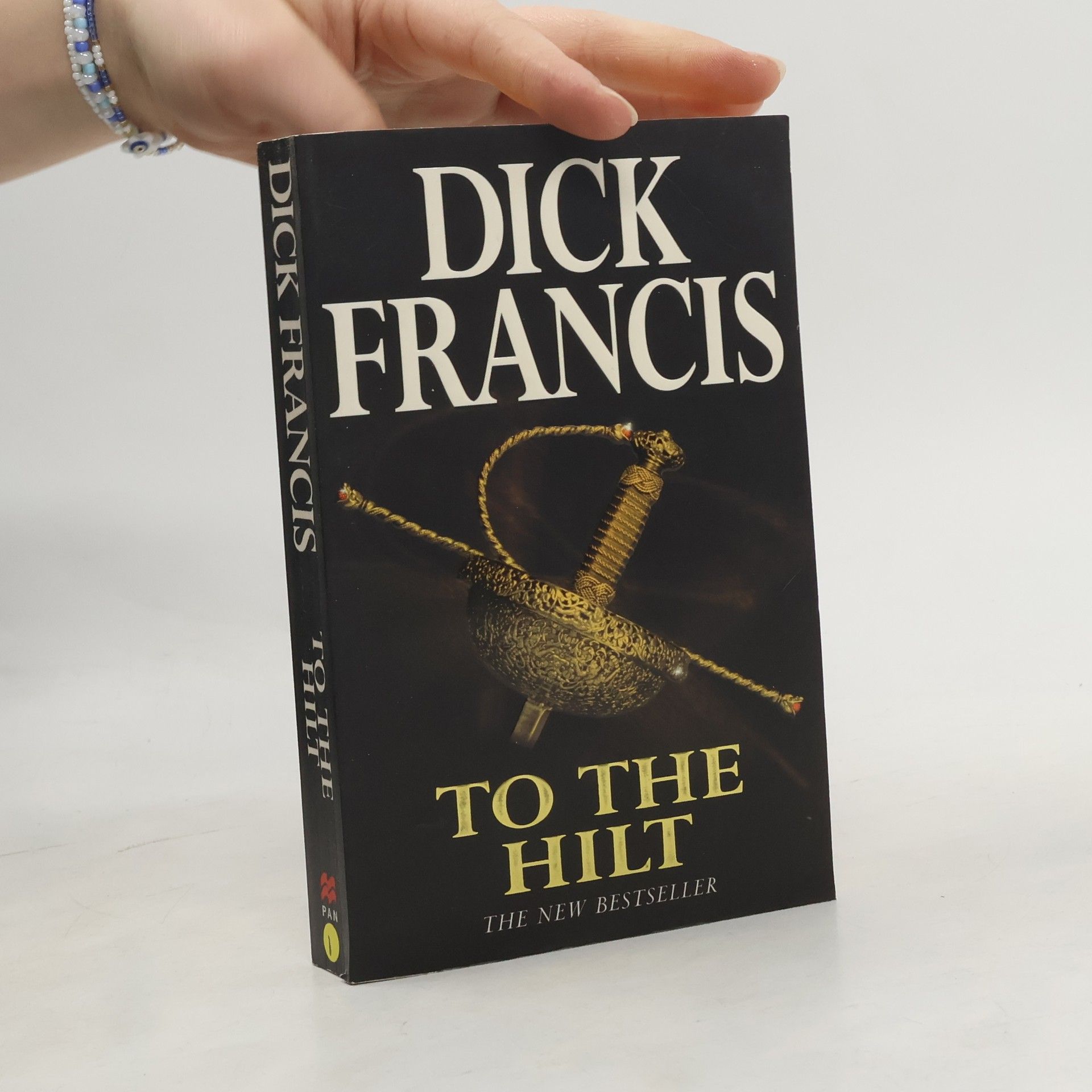 Dick Francis To the hilt