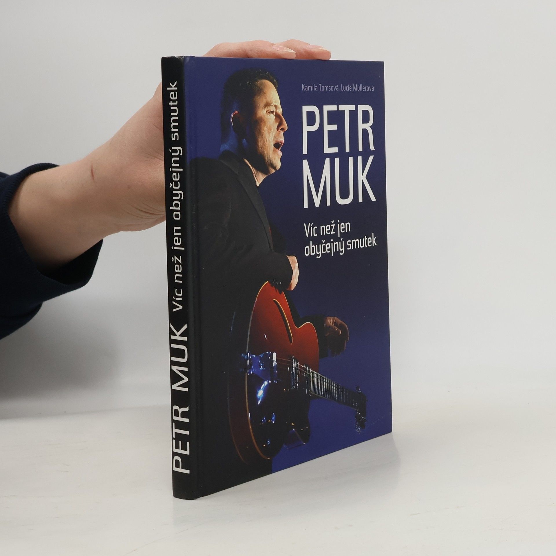 Kamila Tomsová Petr Muk: víc než jen obyčejný smutek