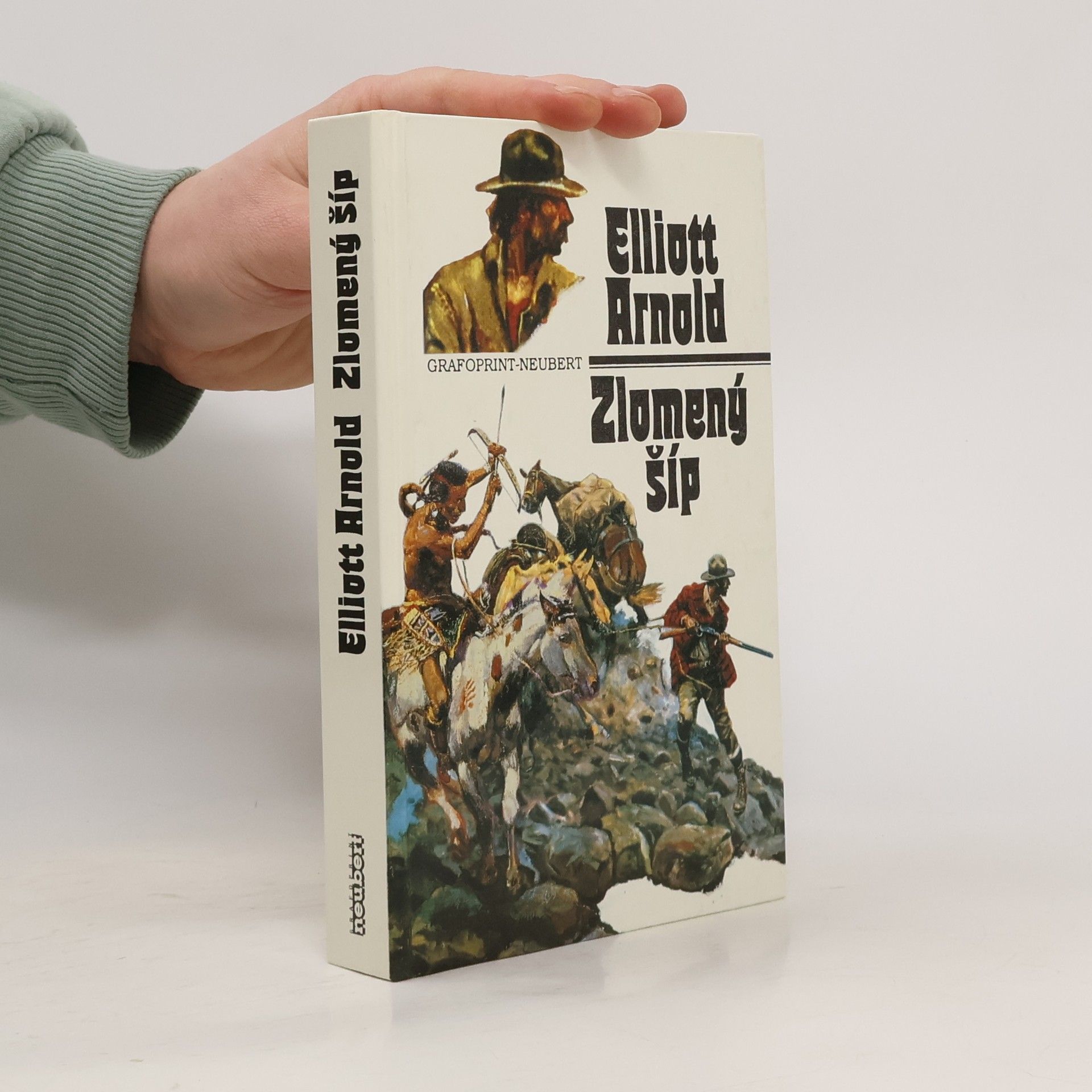 Elliott Arnold Zlomený šíp