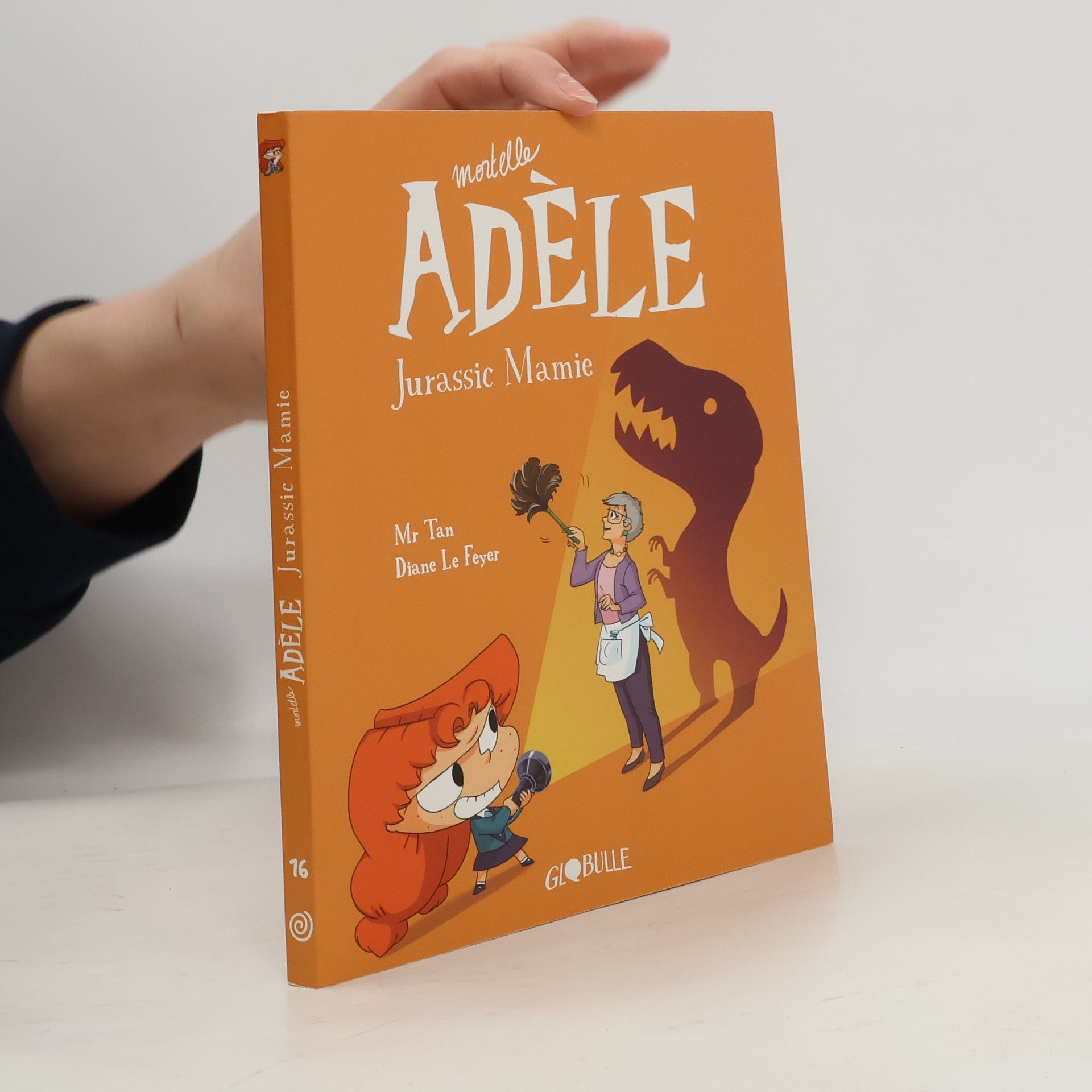 Mortelle Adèle - 16: Jurassic Mamie