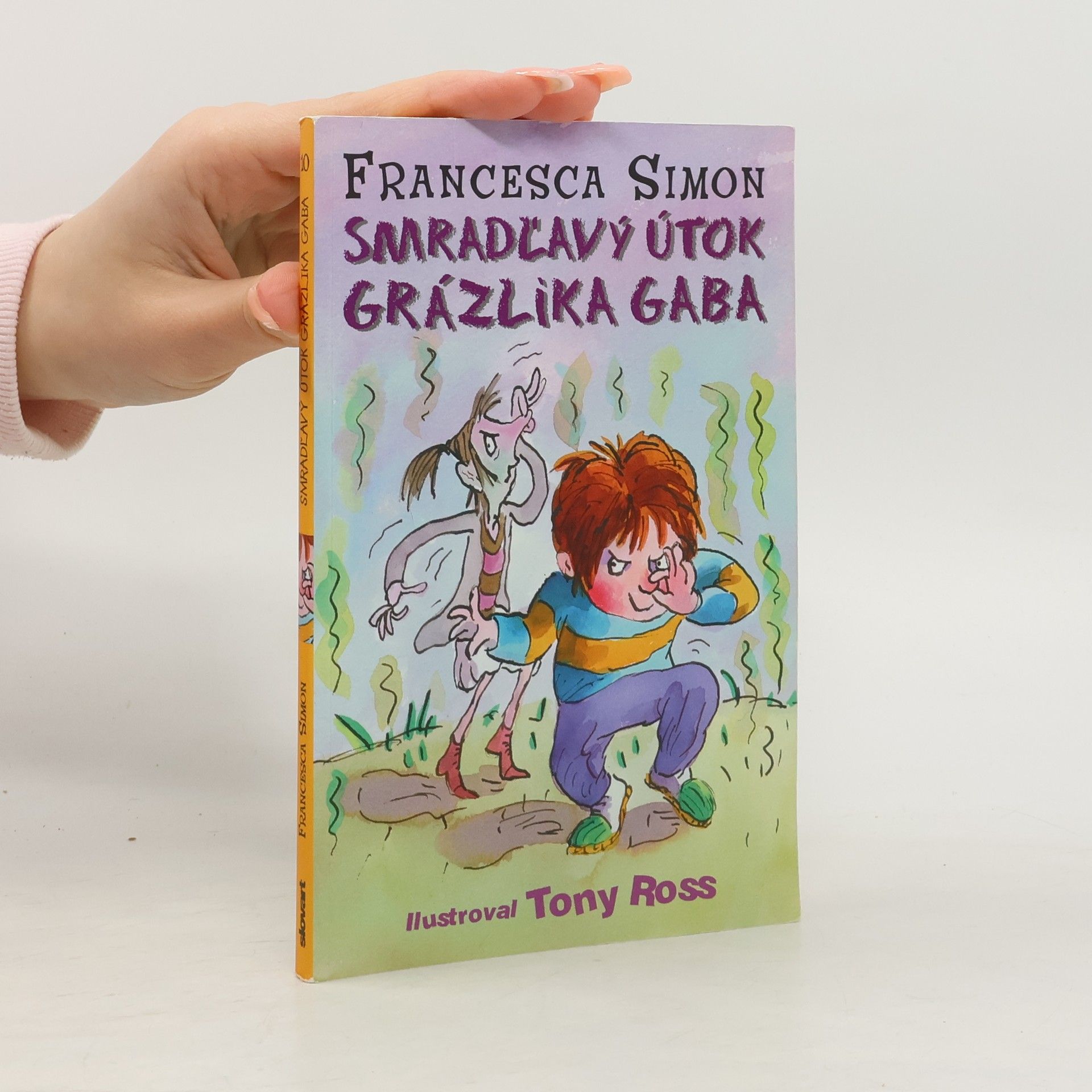 Francesca Simon Smradľavý útok Grázlika Gaba