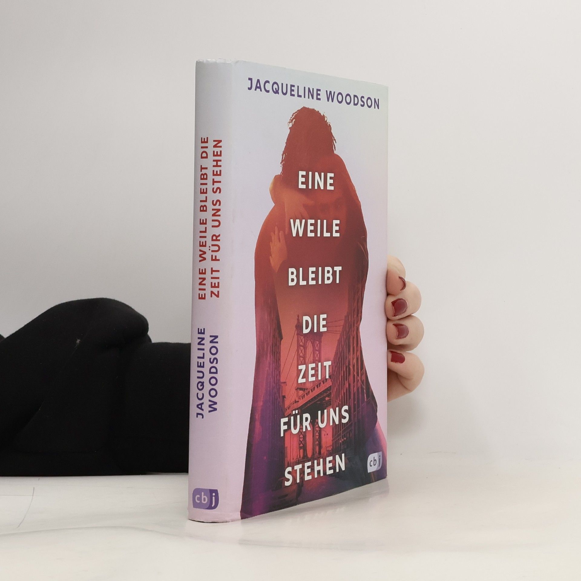 Jacqueline Woodson Eine Weile bleibt die Zeit für uns stehen