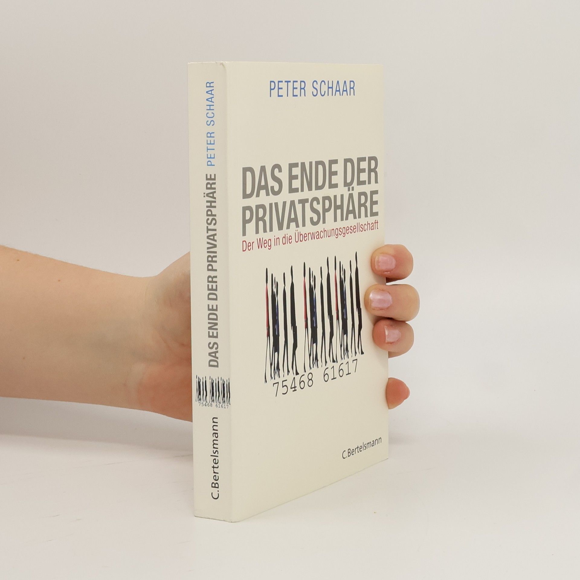 Peter Schaar Das Ende der Privatsphäre