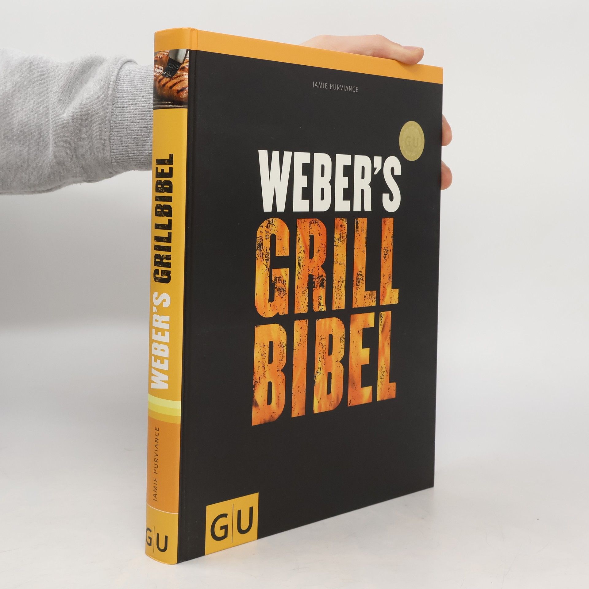 Jamie Purviance Weber's Grillbibel