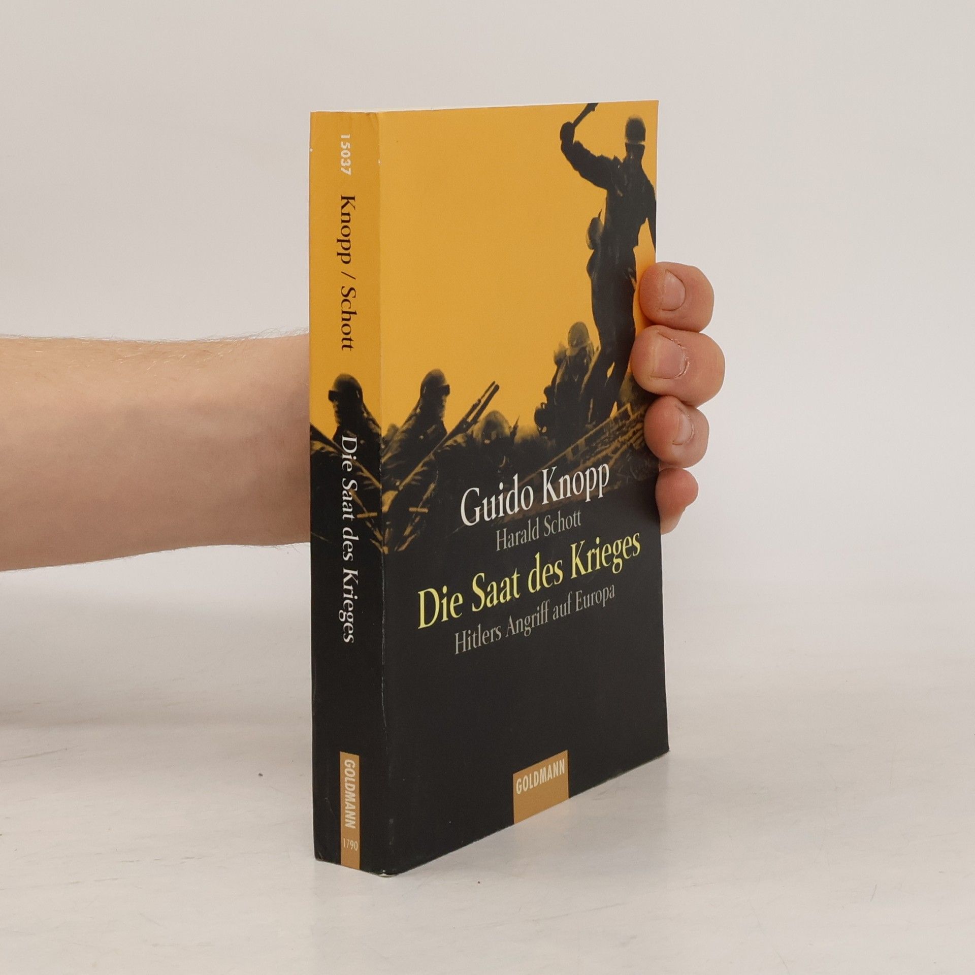 Guido Knopp Die Saat des Krieges