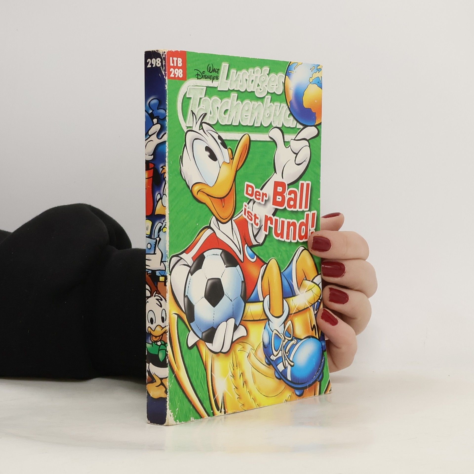 Walt Disney Lustiges Taschenbuch. Der Ball ist rund!