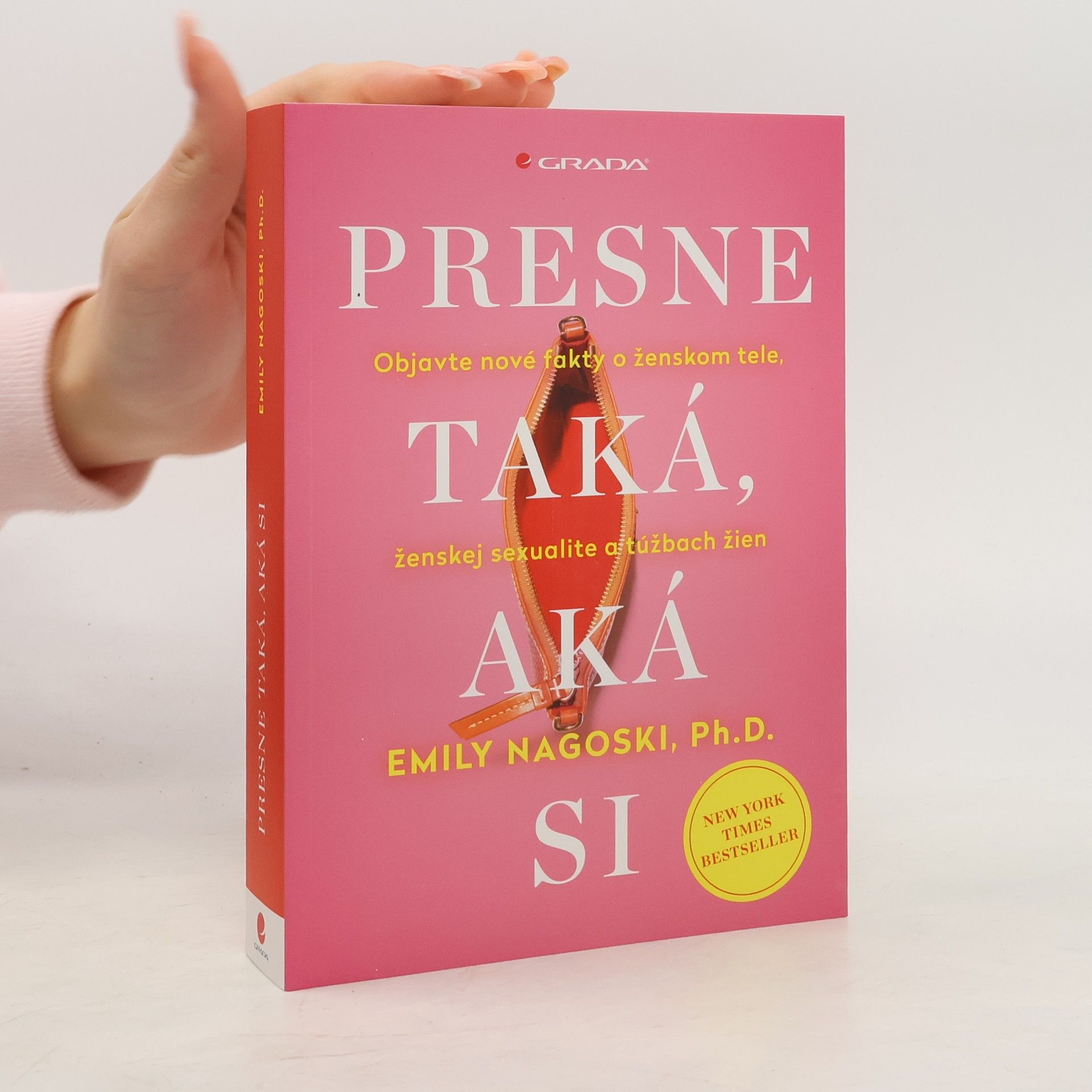 Dr Emily Nagoski Presne taká, aká si