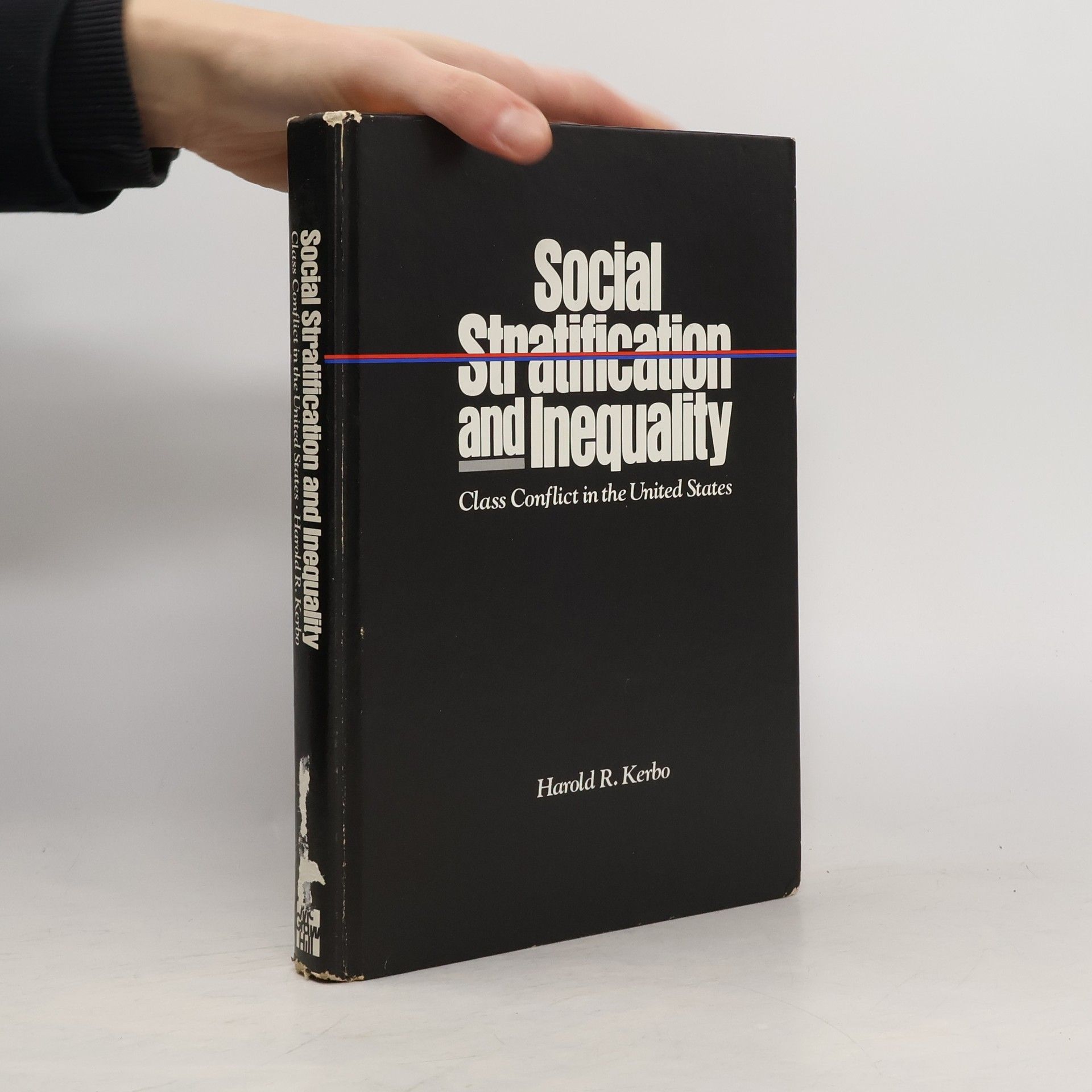 Harold R. Kerbo Social Stratification and Inequality