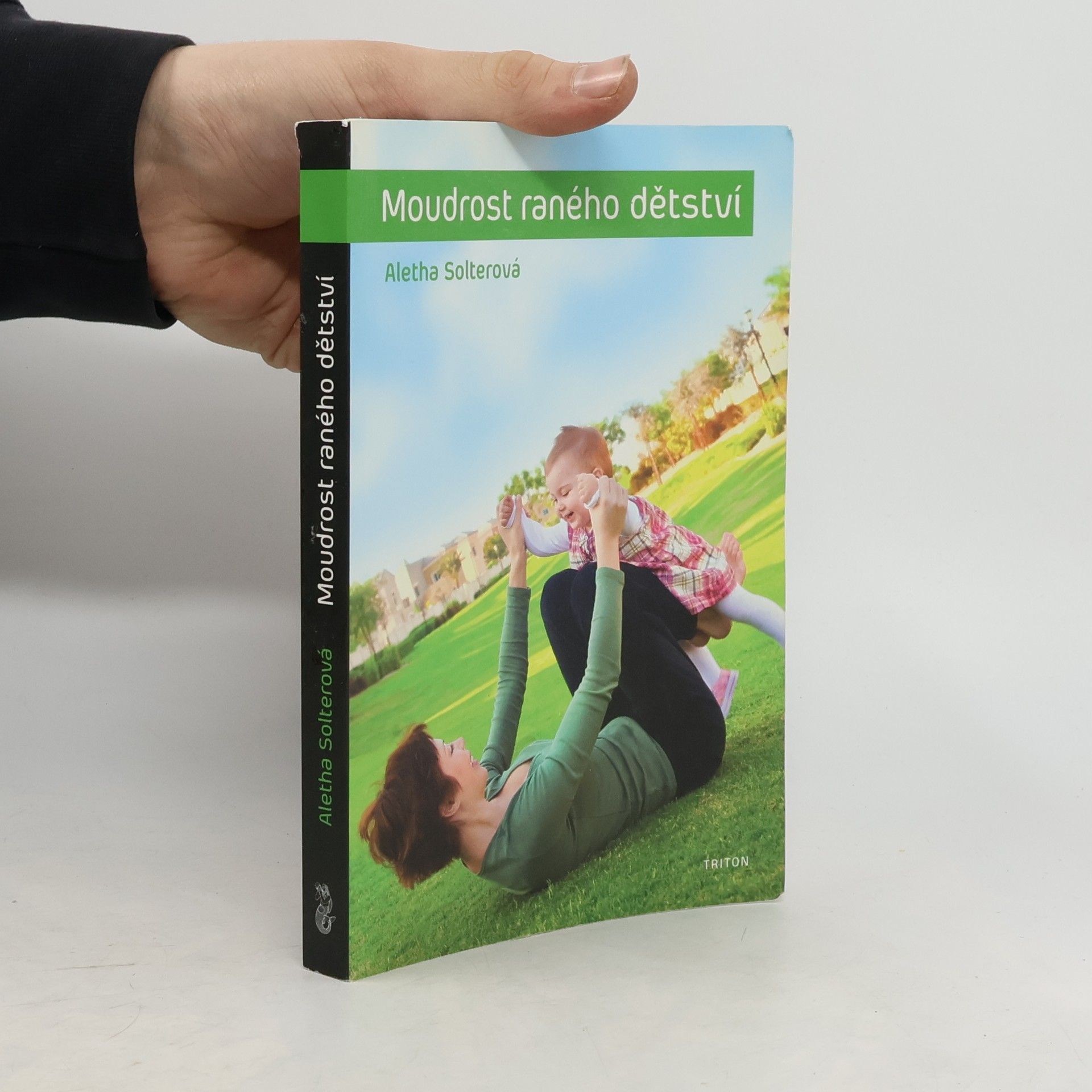 Aletha Solter Moudrost raného dětství