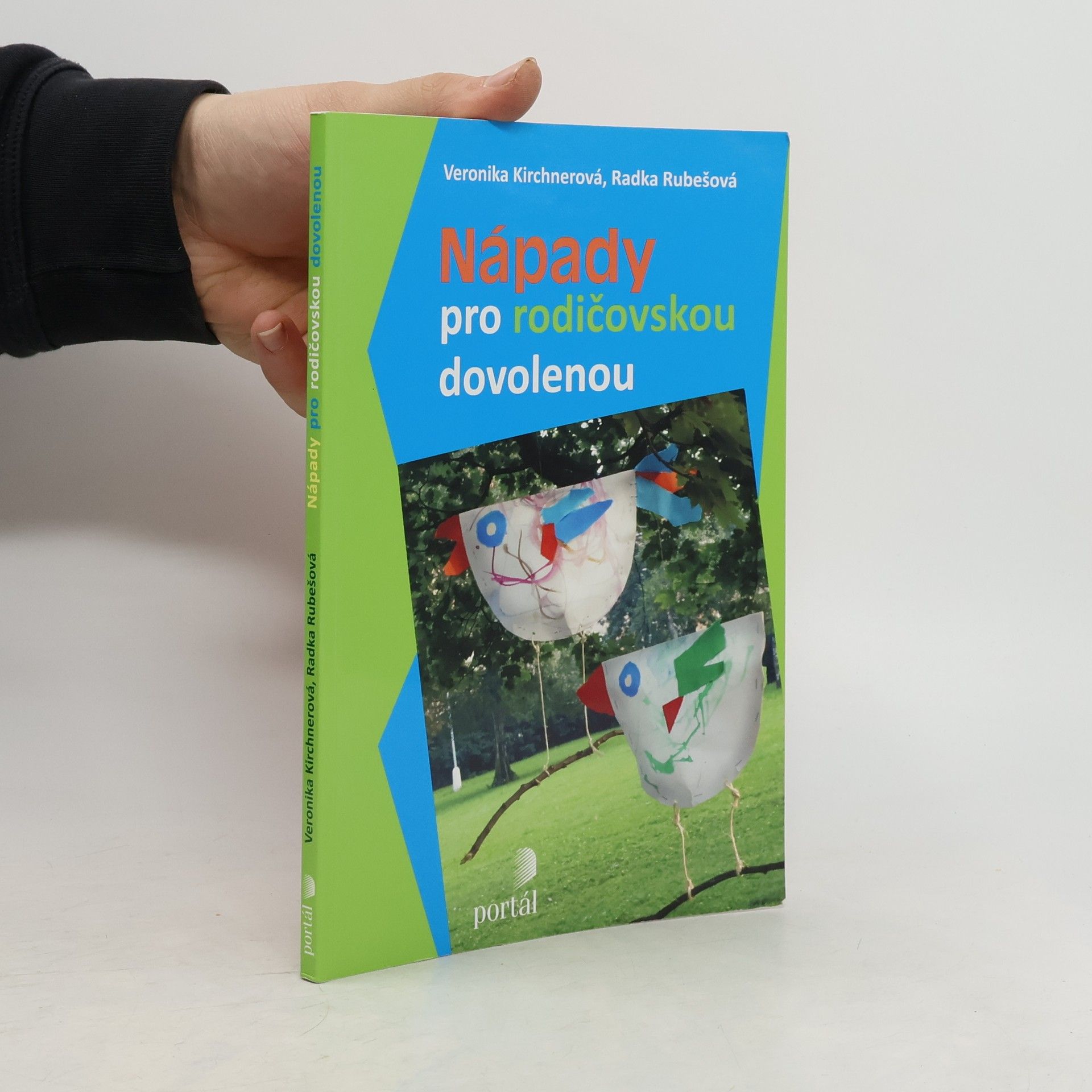 Veronika Kirchnerová Nápady pro rodičovskou dovolenou