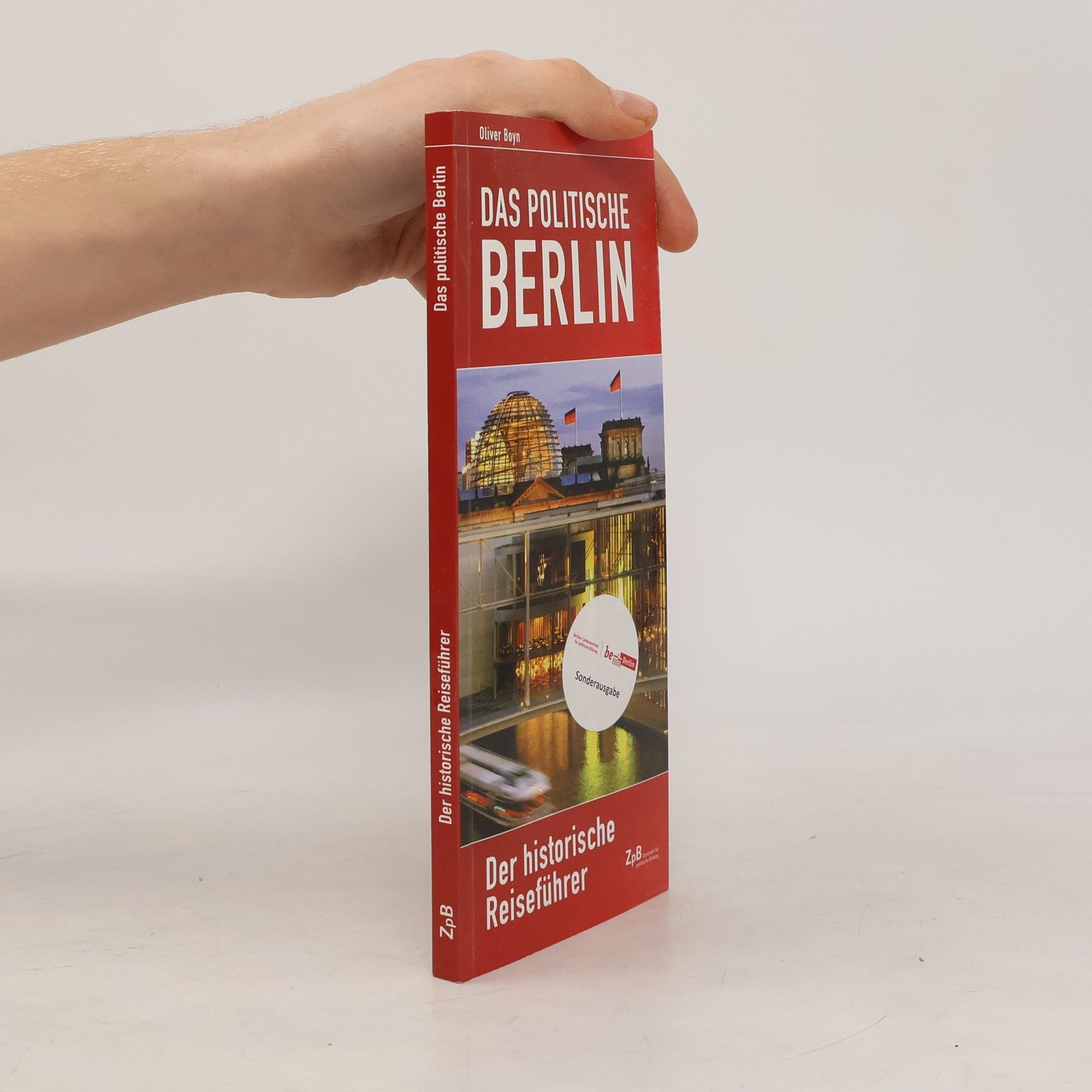 Oliver Boyn Das Politische Berlin